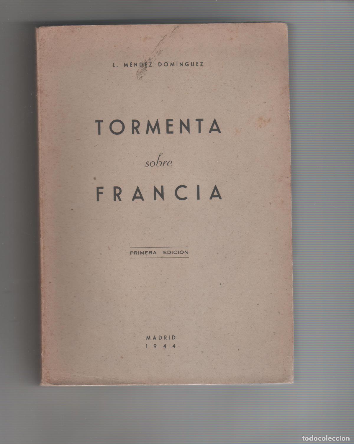 Libros: Tormenta sobre Francia - M&Eacute;NDEZ DOM&Iacute;NGUEZ. L - Foto 1
