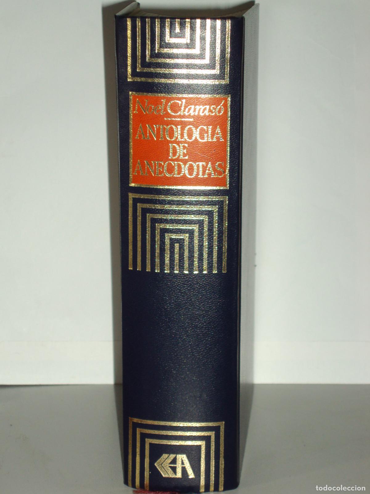 Libros: Antolog&iacute;a de an&eacute;cdotas - CLARASO, Noel - Foto 1