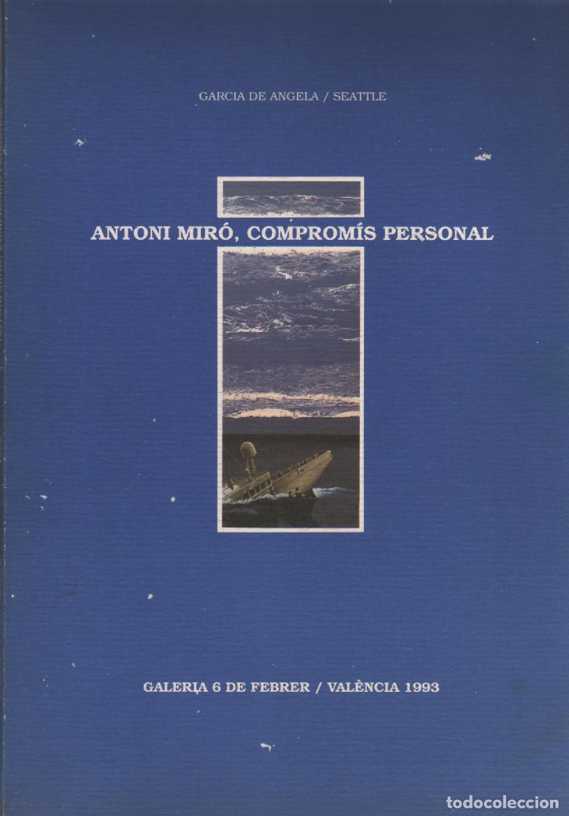Libros: Antoni Mir&oacute;, comprom&iacute;s personal - GARCIA DE ANGELA/ SEATTLE - Foto 1