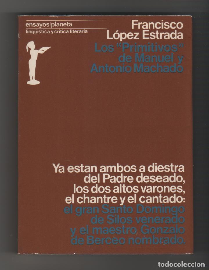 Libros: Los &rdquo;primitivos&rdquo; de Manuel y Antonio Machado - L&Oacute;PEZ ESTRADA, Francisco - Foto 1