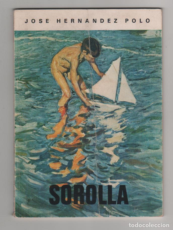 Libros: Sorolla - HERN&Aacute;NDEZ POLO, Jos&eacute; - Foto 1