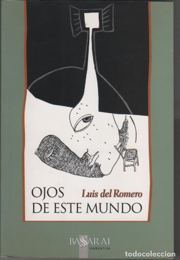 Libros: Ojos de este mundo - DEL ROMERO, Luis - Foto 1