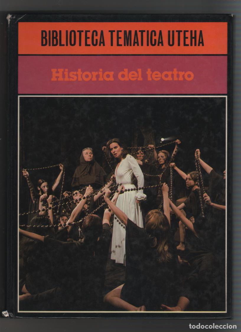 Libros: Historia del teatro. Tomo I - VV.AA - Foto 1