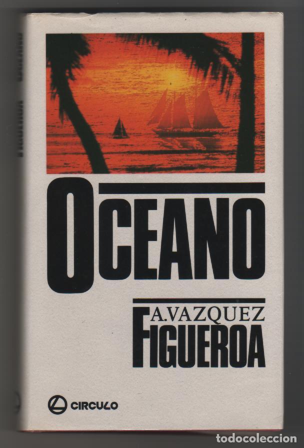 Libros: Oc&eacute;ano - V&Aacute;ZQUEZ-FIGUEROA, Alberto - Foto 1