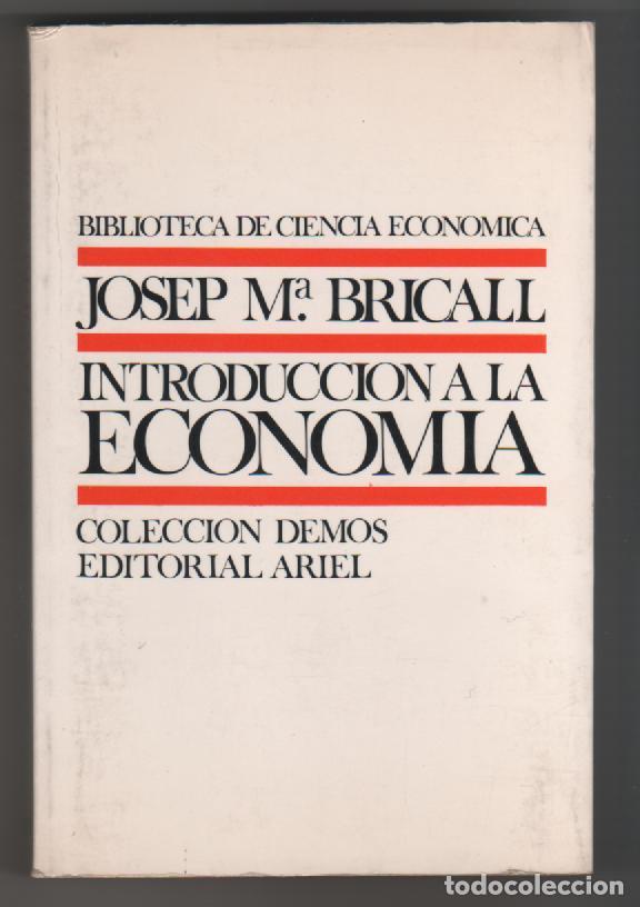 Libros: Introducci&oacute;n a la econom&iacute;a - BRICALL, Josep M&ordf; - Foto 1