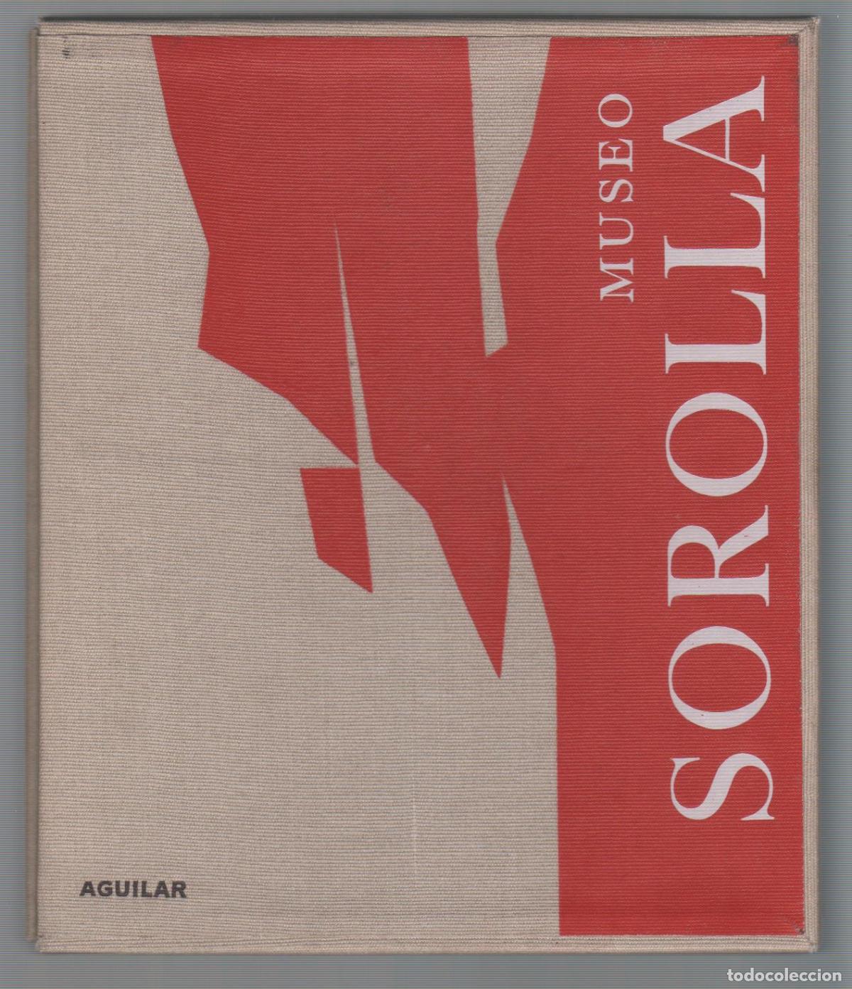 Libros: Museo Sorolla. - PANTORBA, Bernardino de: - Foto 1