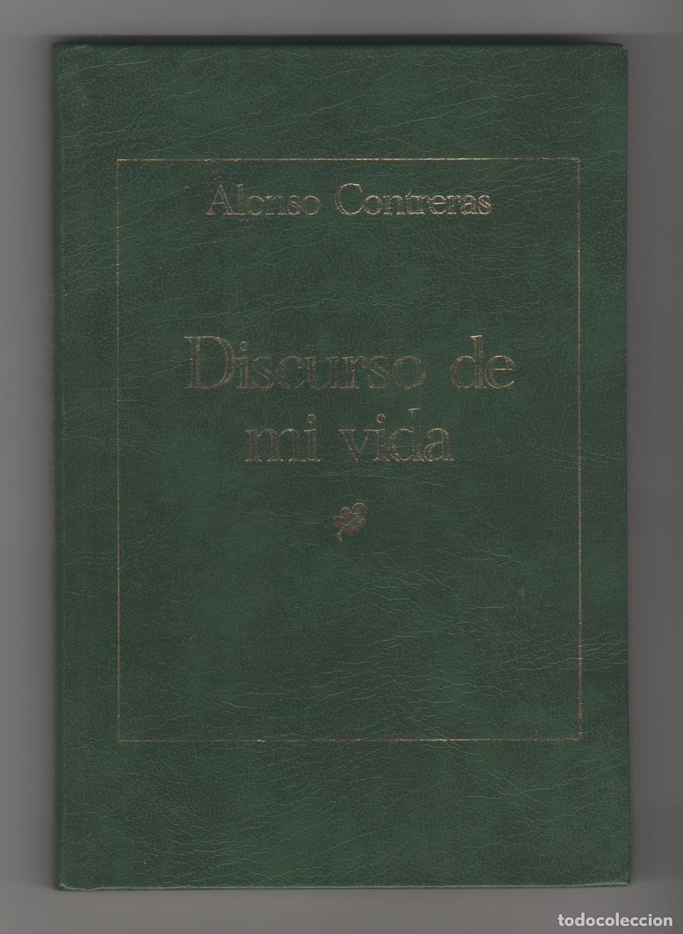Libros: Discurso de mi vida - CONTRERAS, Alonso - Foto 1