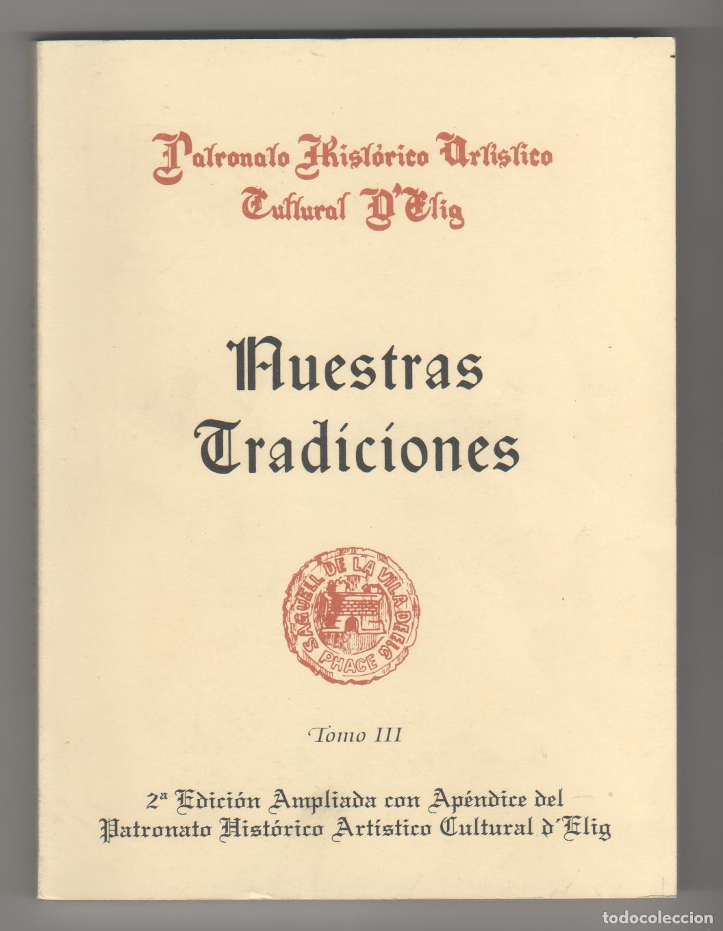 Libros: Nuestras tradiciones. Tomo III - Foto 1