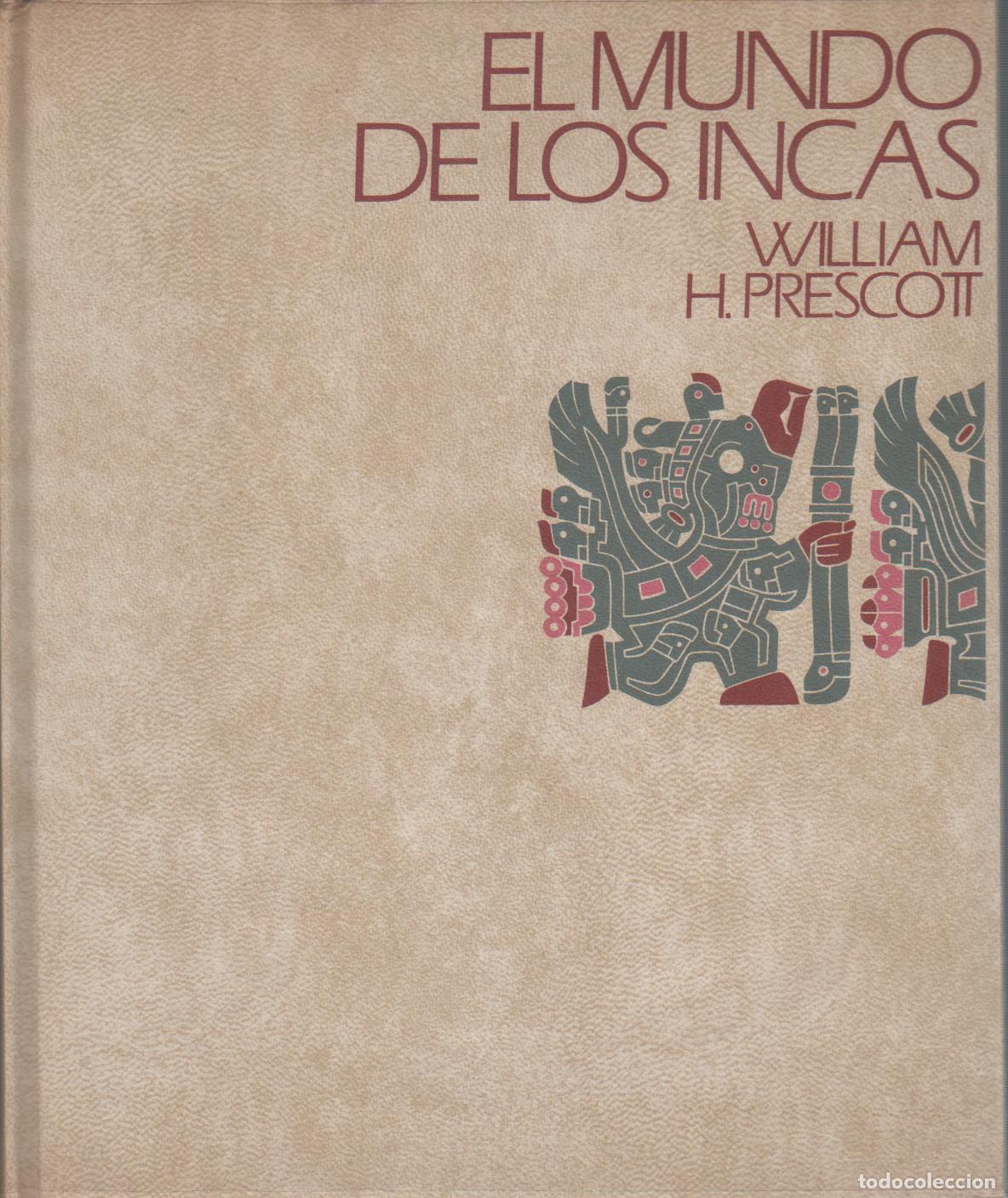 Libros: El mundo de los Incas - PRESCOTT, William H - Foto 1