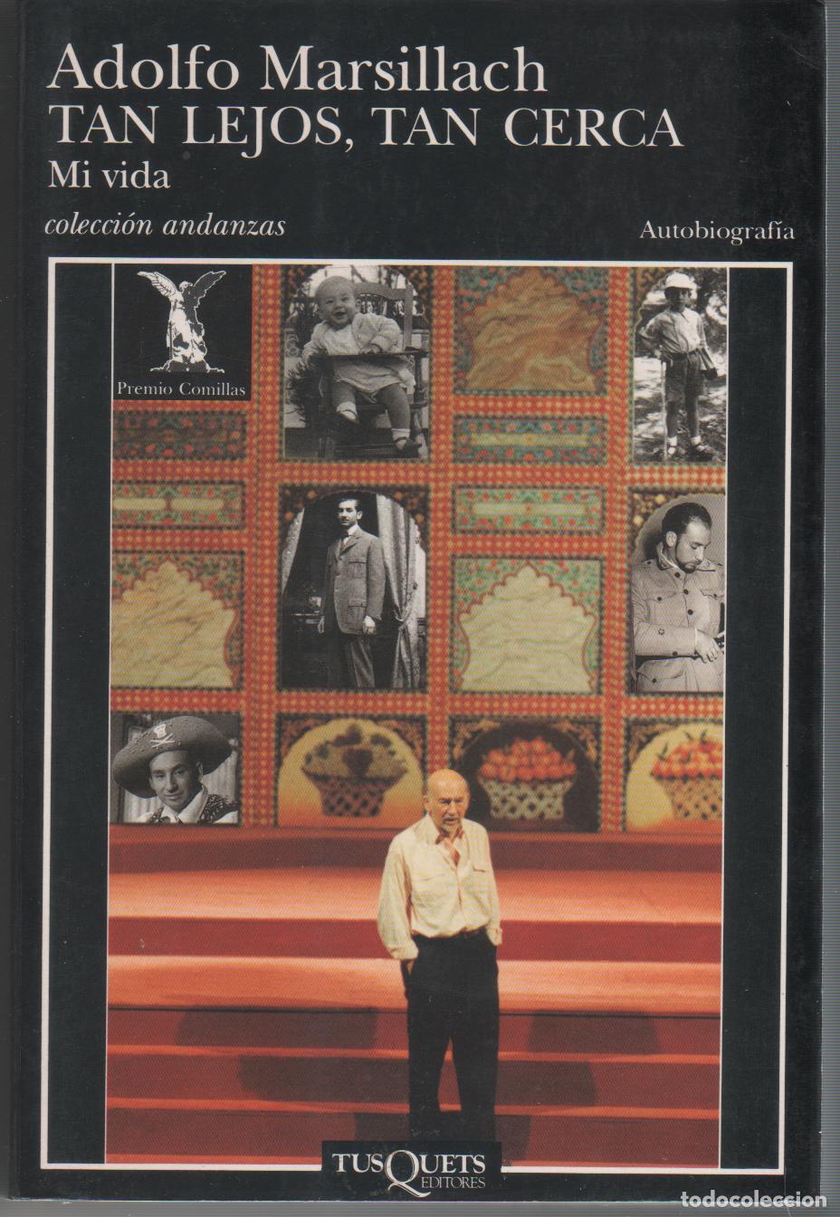 Libros: Tan lejos, tan cerca. Mi vida - MARSILLACH, Adolfo - Foto 1