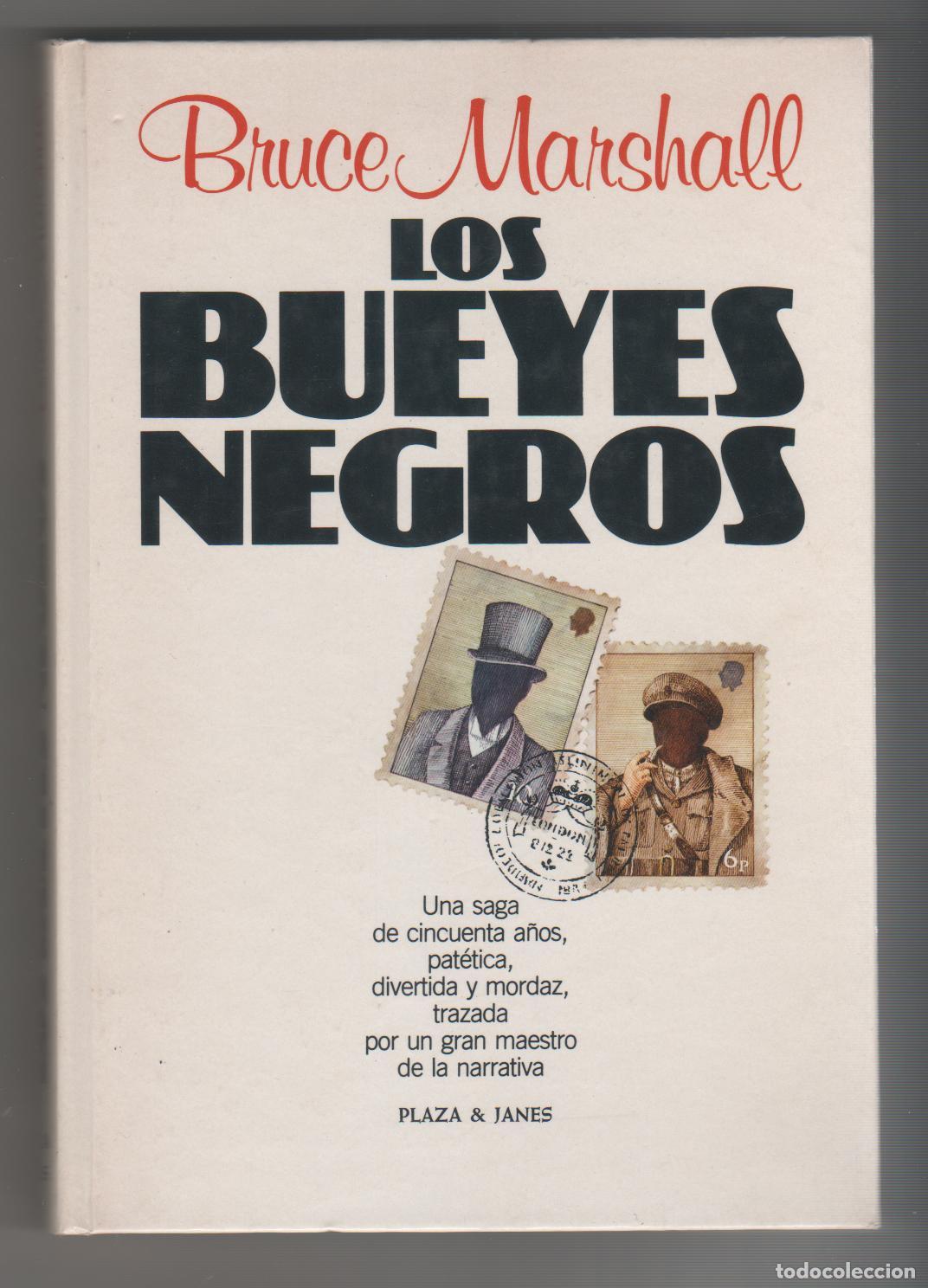 Libros: Los bueyes negros - MARSHALL, Bruce - Foto 1