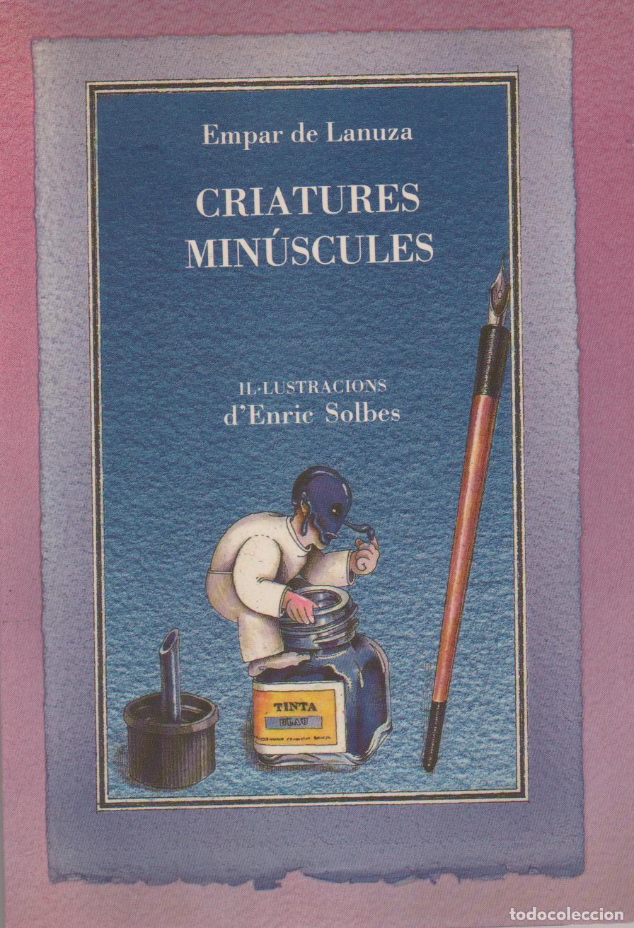 Libros: Criatures min&uacute;scules - LANUZA, Empar de - Foto 1