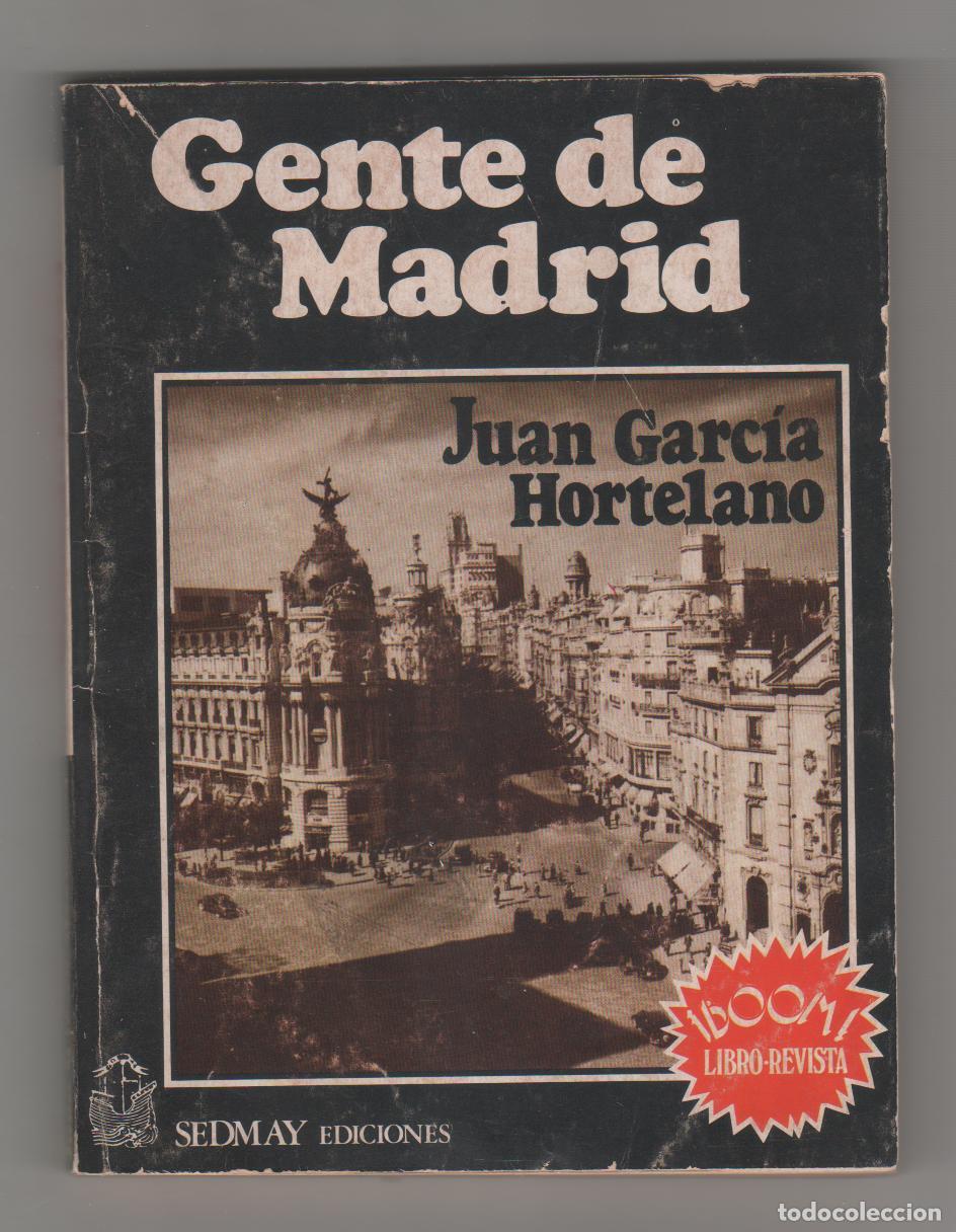 Libros: Gente de Madrid - GARC&Iacute;A HORTELANO, Juan - Foto 1
