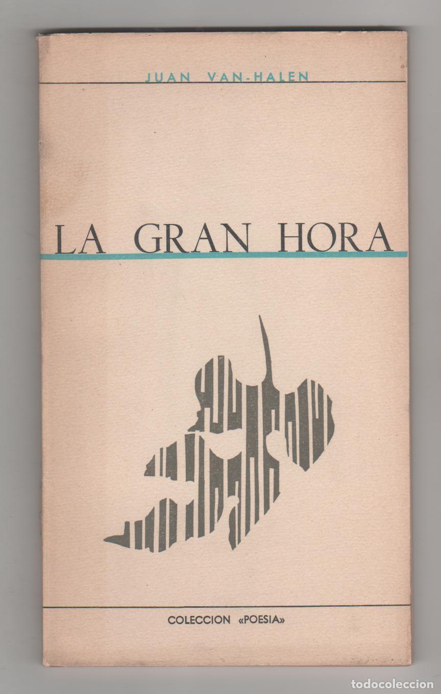 Libros: La gran hora - VAN-HALEN, Juan - Foto 1
