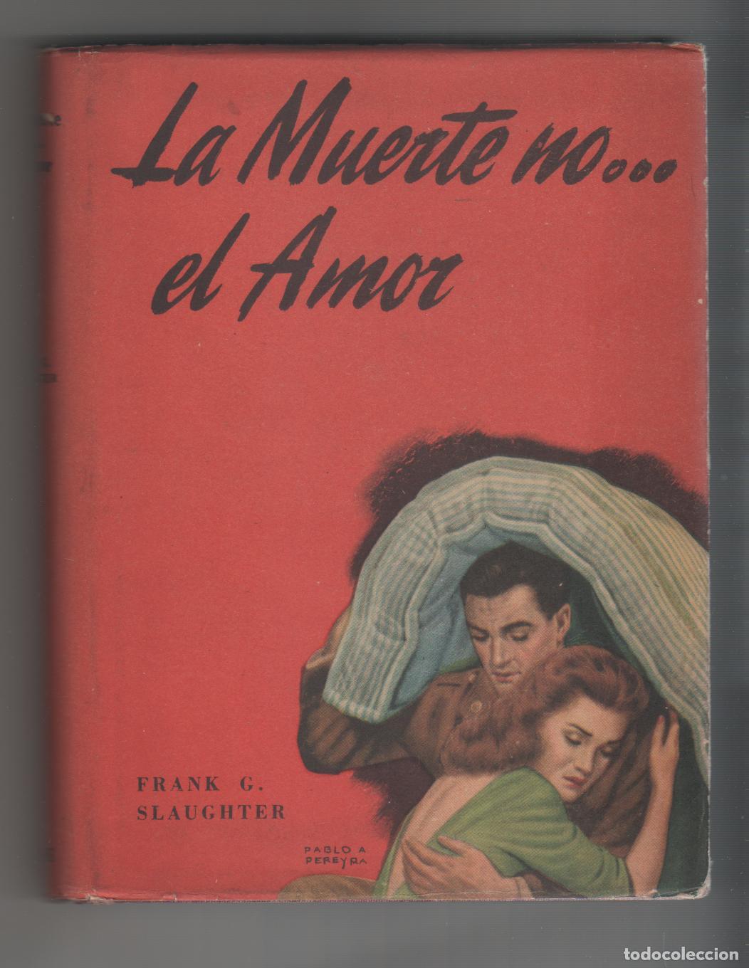 Libros: La muerte no...el amor - SLAUGHTER, Frank G - Foto 1