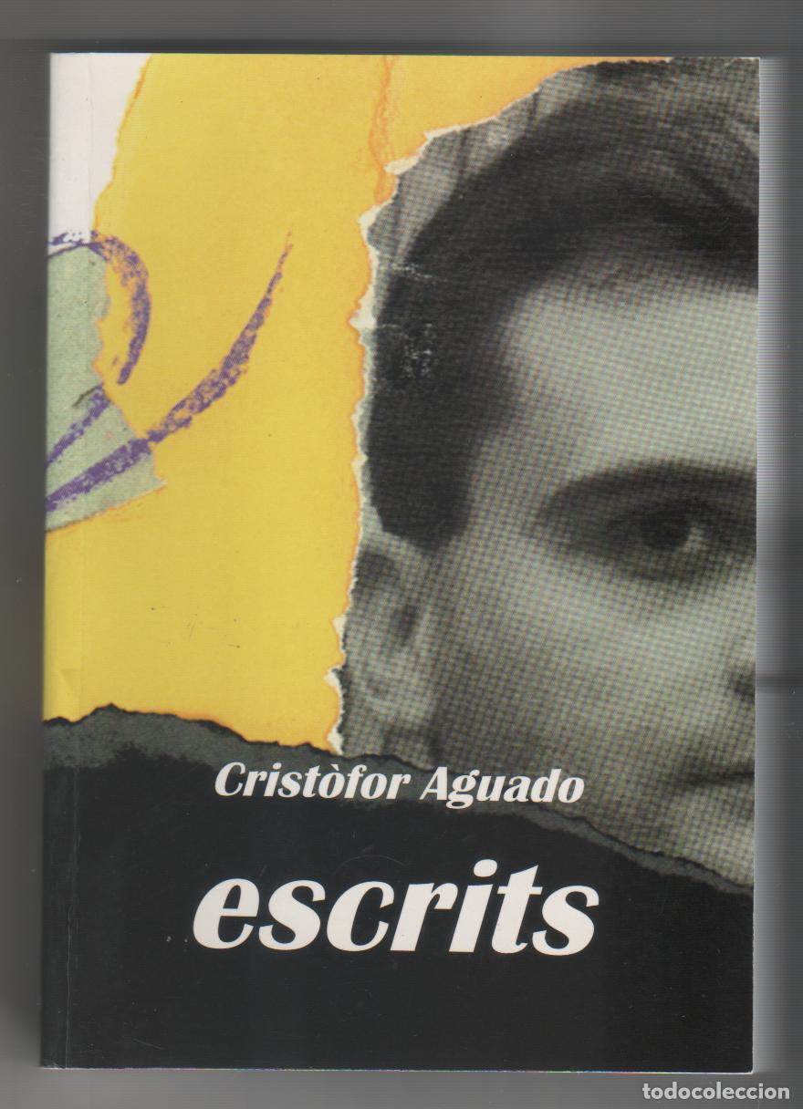 Libros: Escrits. - AGUADO, Crist&ograve;fol - Foto 1