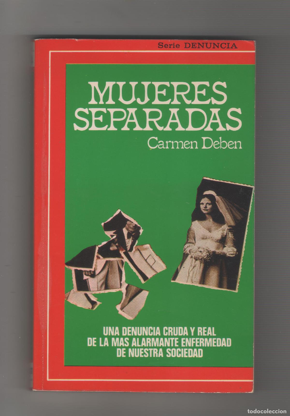Libros: Mujeres separadas. - DEBEN, Carmen: - Foto 1