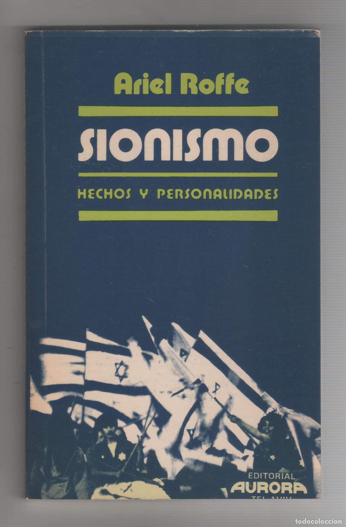 Libri di seconda mano: Sionismo. Hechos y personalidades. - ROFFE, Ariel: