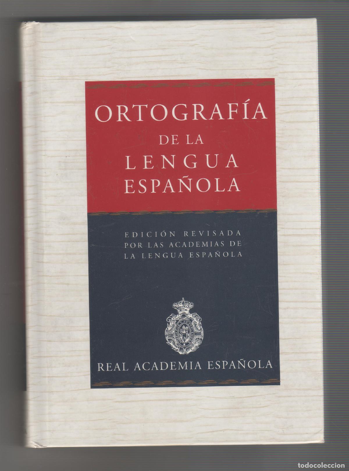 Libros: Ortograf&iacute;a de la Lengua Espa&ntilde;ola. - Foto 1