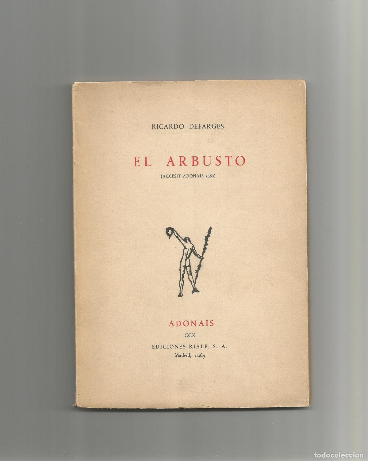 Libros: El arbusto. - DEFARGES, Ricardo: - Foto 1