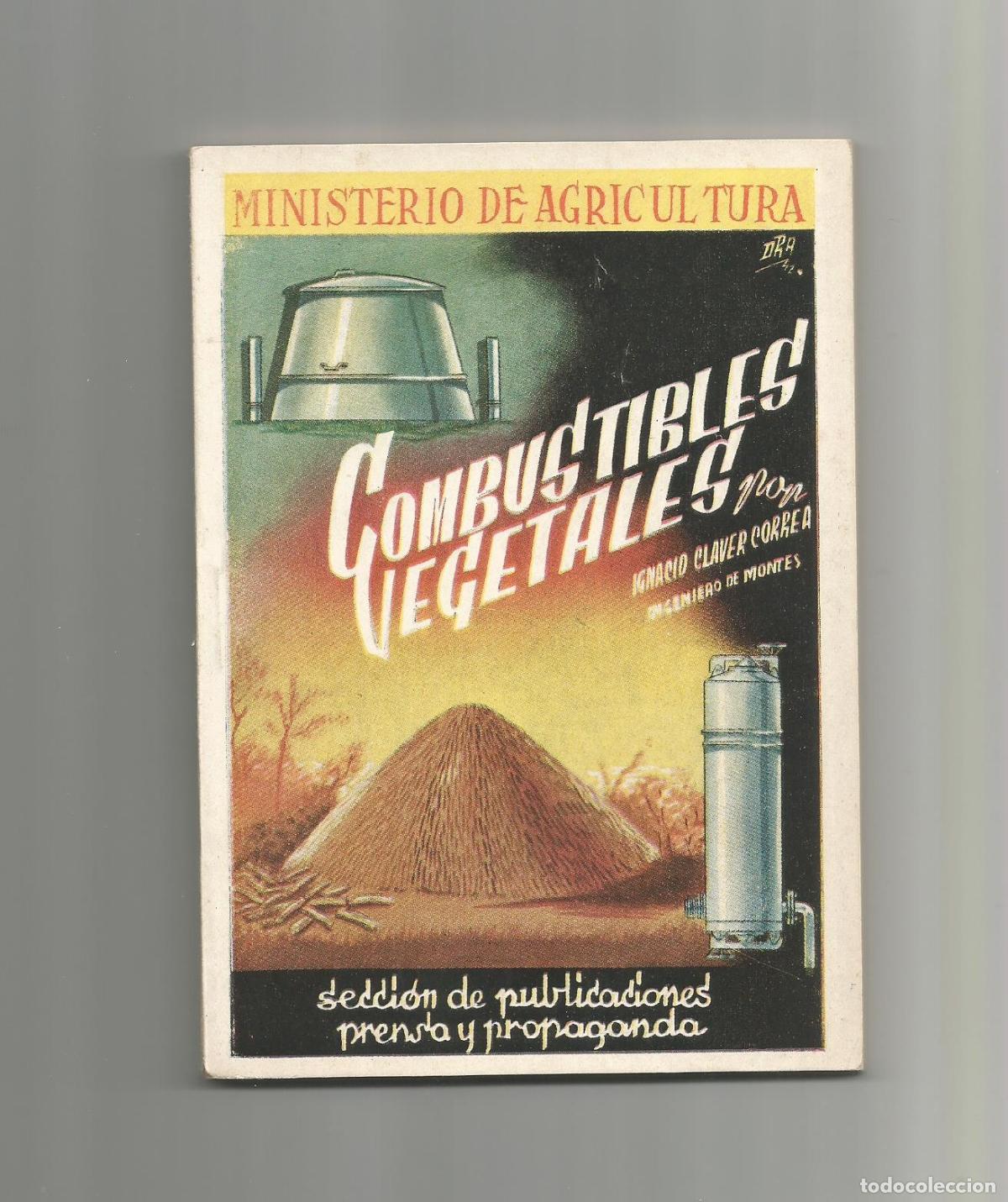 Libros: Combustibles vegetales. - CLAVER CORREA. Ignacio: - Foto 1