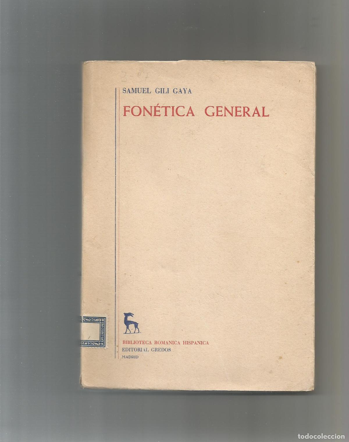 Libros: Elementos de fon&eacute;tica general. - GILI GAYA, Samuel: - Foto 1