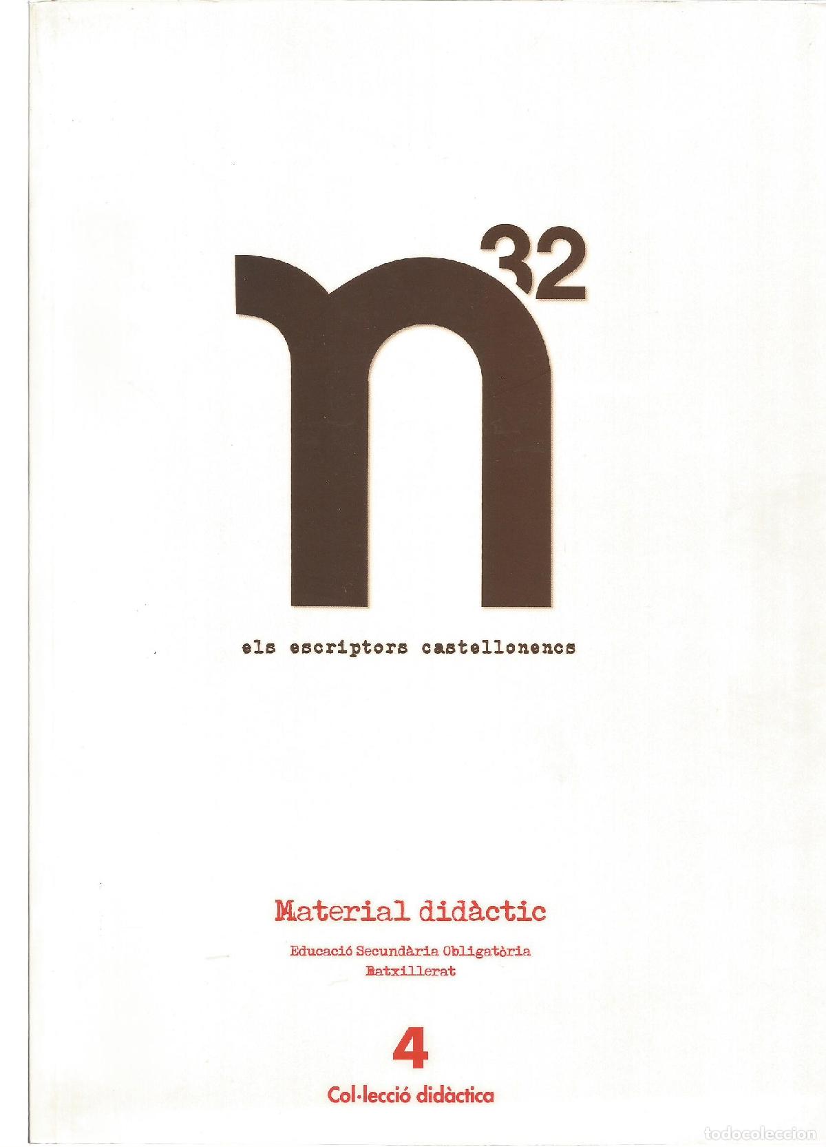 Libros: Els escriptors castellonencs i les Normes del 32. Material did&agrave;ctic. Educaci&oacute; Secund&agrave;ria Obligat&ograve;ria - Foto 1