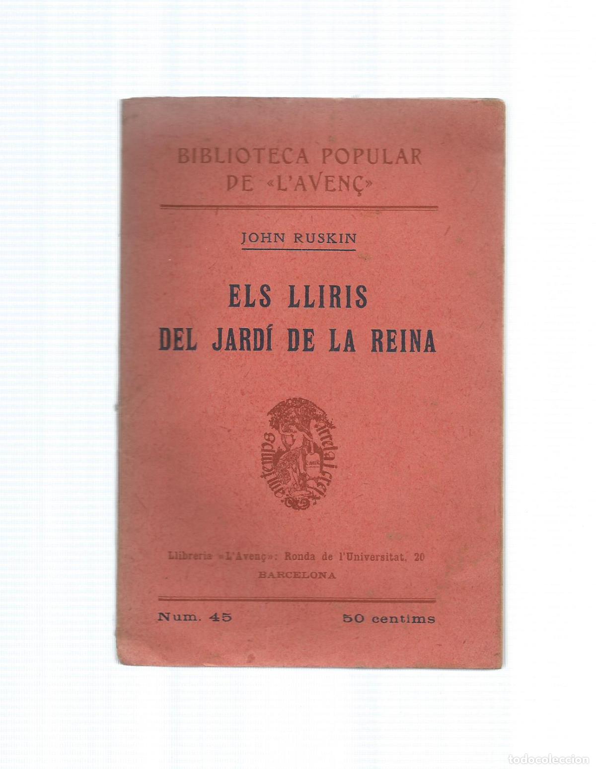 Libros: Els lliris del Jard&iacute; de la Reina. - RUSKIN, John: - Foto 1
