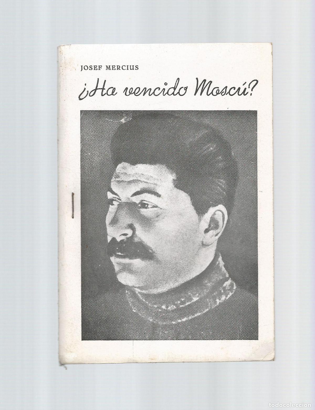 Libros: &iquest;Ha vencido Mosc&uacute;?. - MERCIUS, Josef: