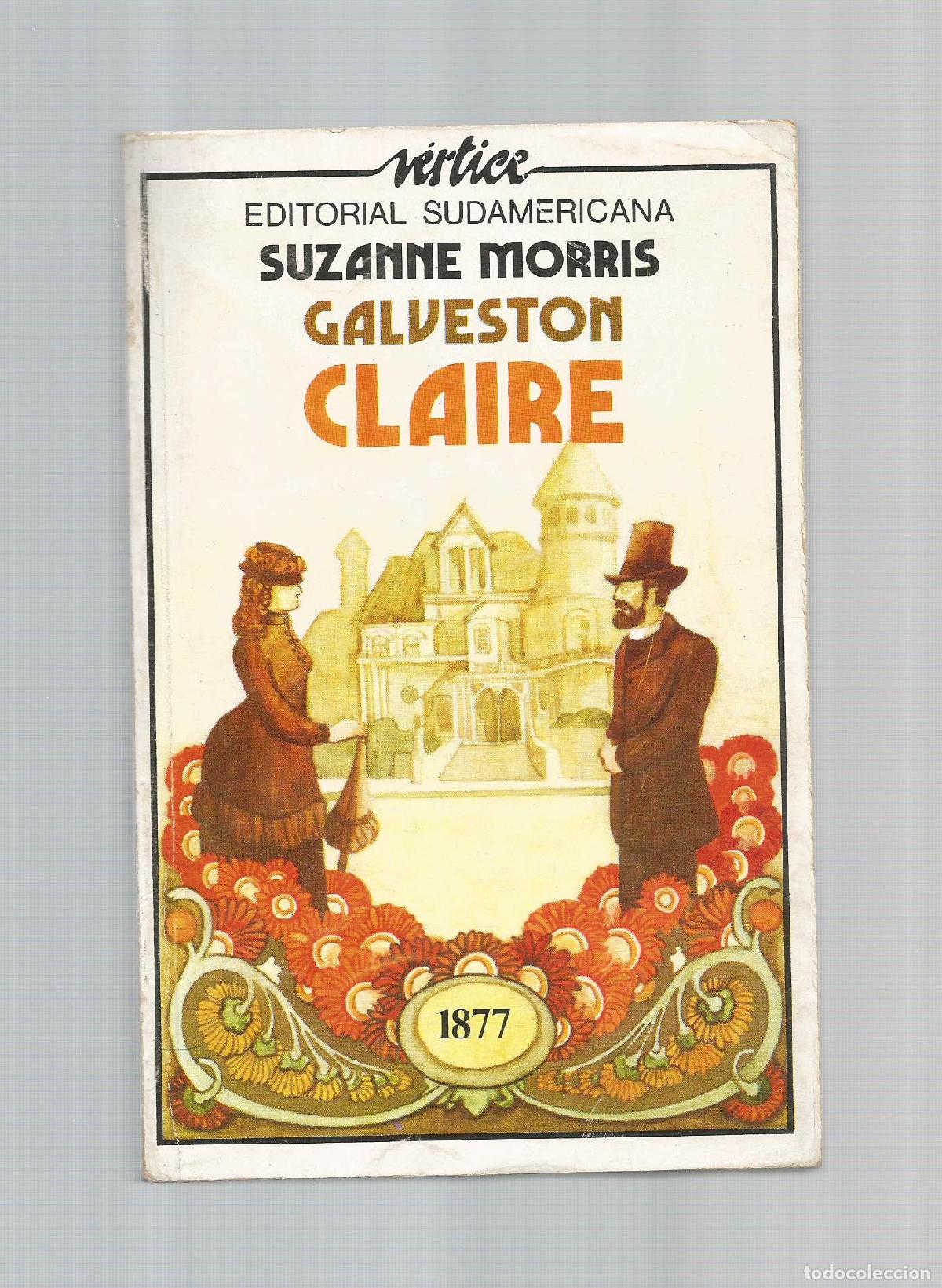 Libros: Galveston Claire. - MORRIS, Suzanne: - Foto 1