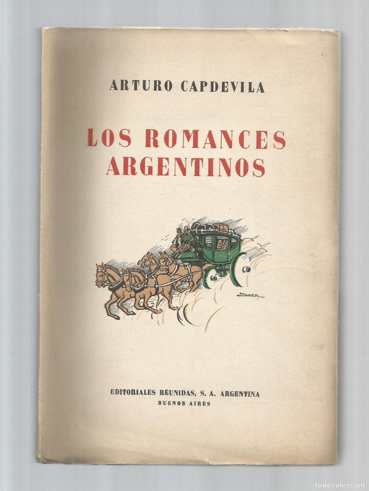 Libros: Los romances argentinos. - CAPDEVILA, Arturo: - Foto 1