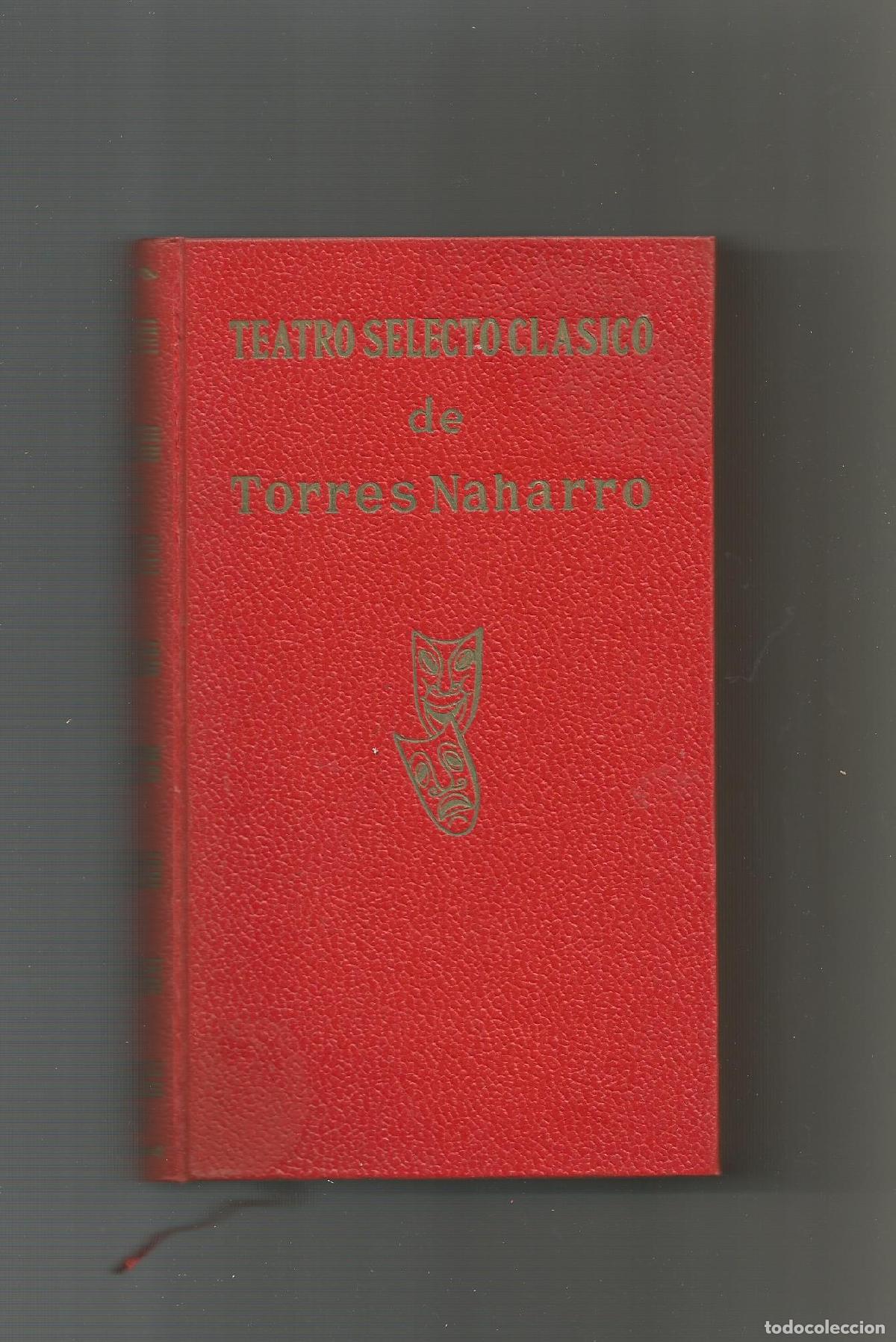 Libros: Teatro selecto de Torres Naharro. - TORRES NAHARRO: - Foto 1