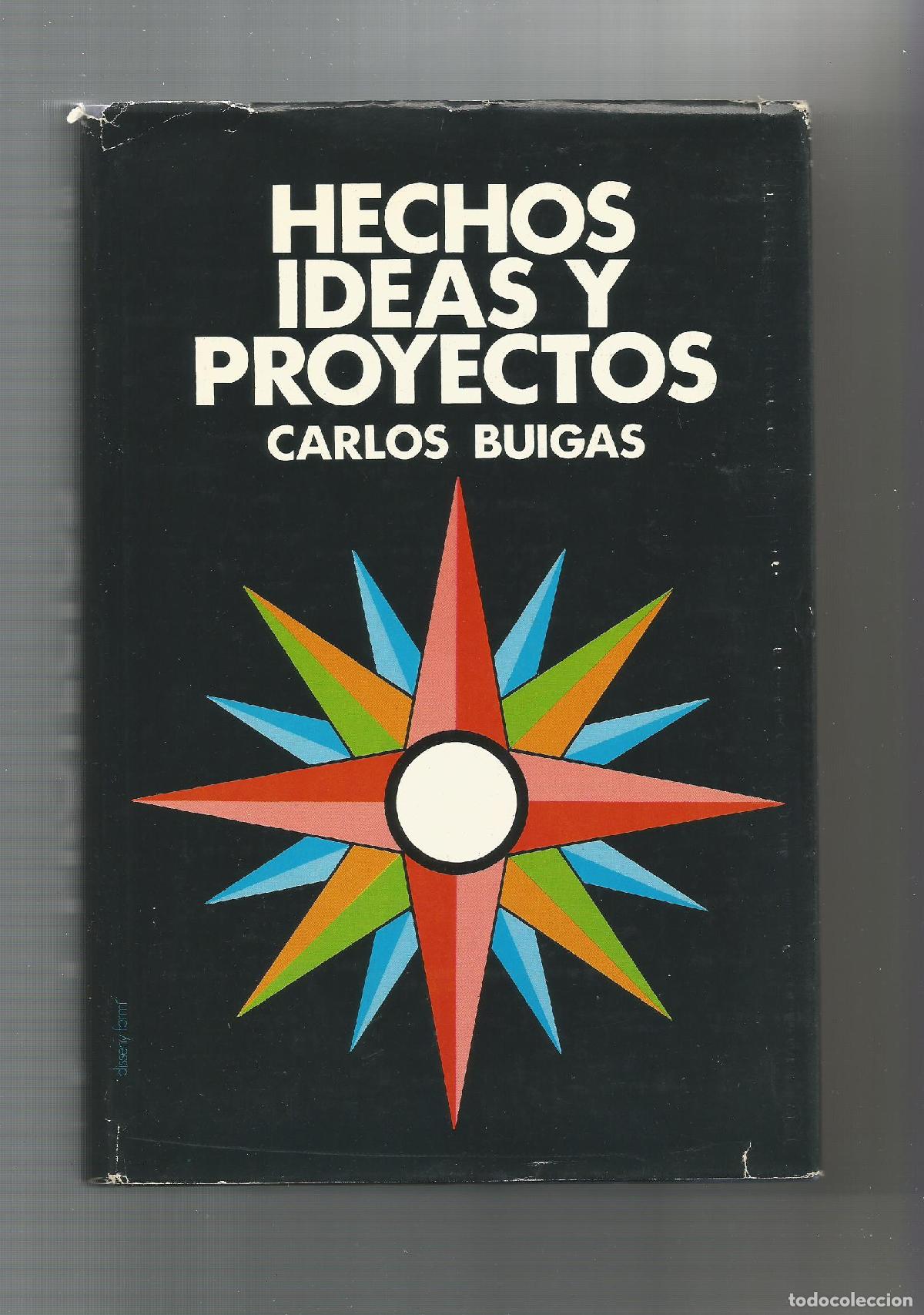 Libros: Hechos, ideas y proyectos. - BUIGAS, Carlos: - Foto 1