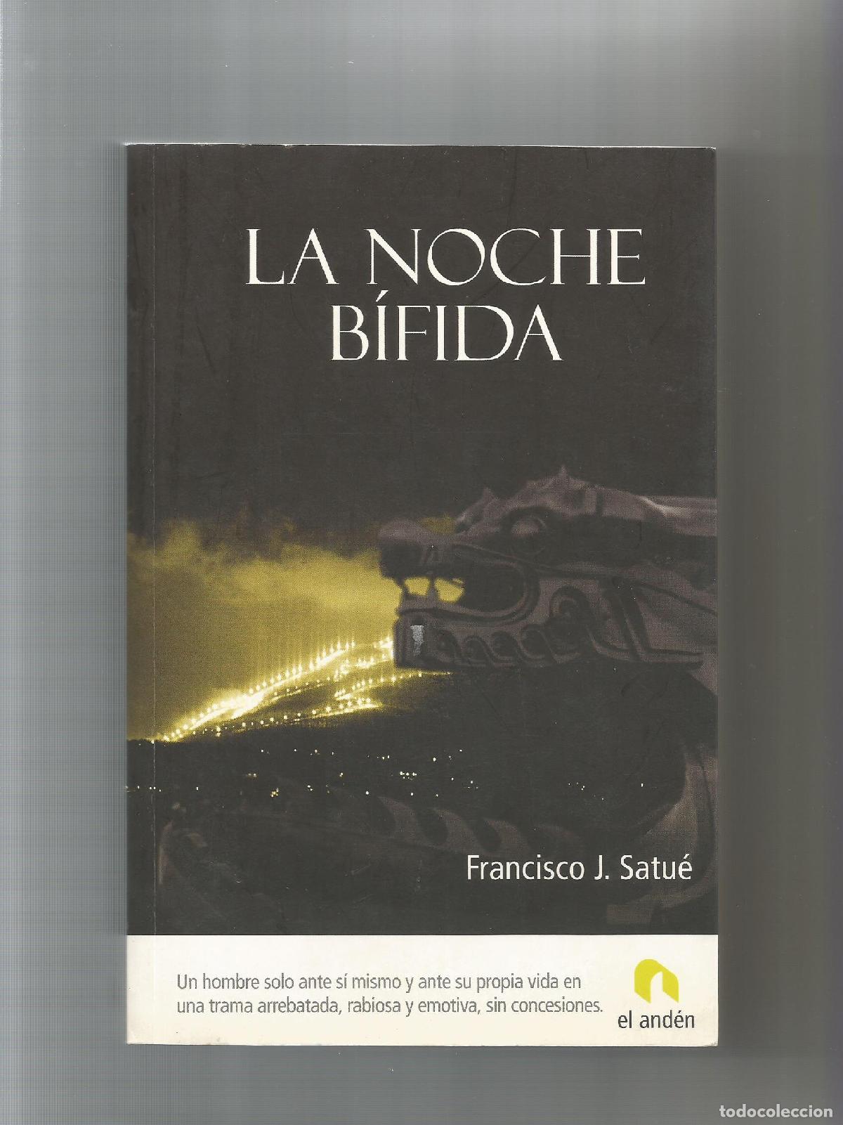 Libros: La noche b&iacute;fida. - SATU&Eacute;, Francisco J.: - Foto 1