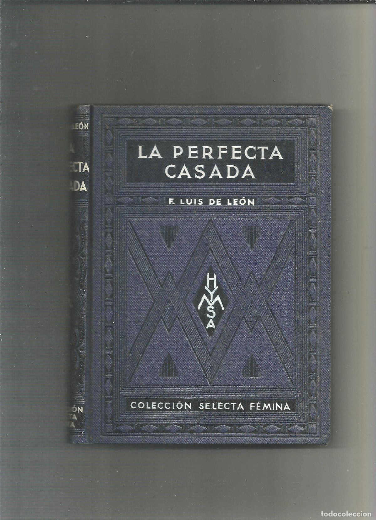 Libros: La perfecta casada. - DE LE&Oacute;N, Fray Luis: - Foto 1