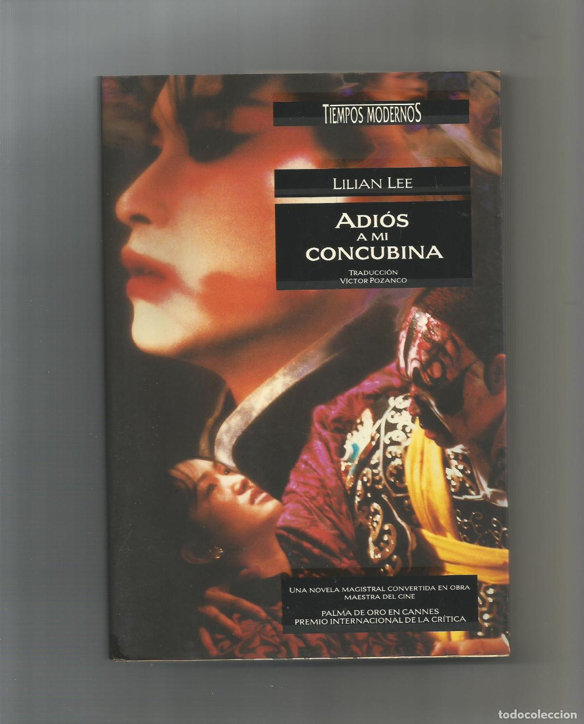 Libros: Adi&oacute;s a mi concubina. - LEE, Lilian: - Foto 1
