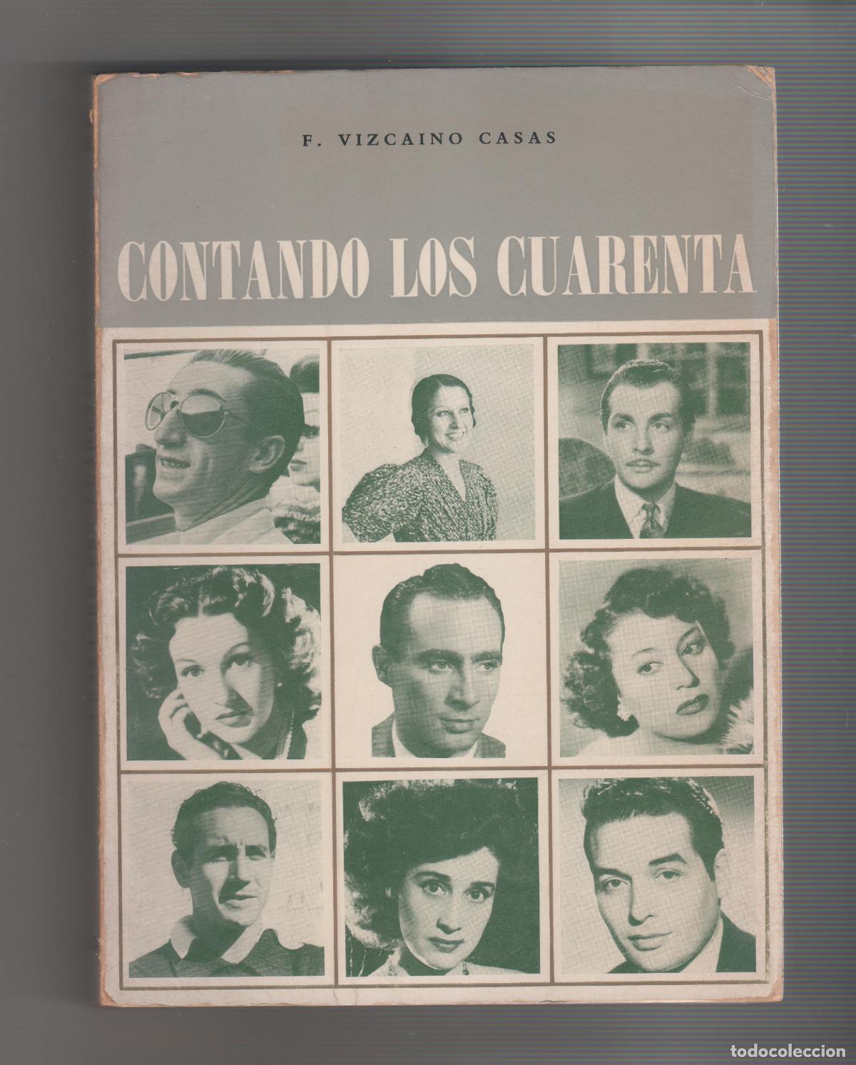 Libros: Contando los cuarenta. - VIZCA&Iacute;NO CASAS, Fernando: - Foto 1