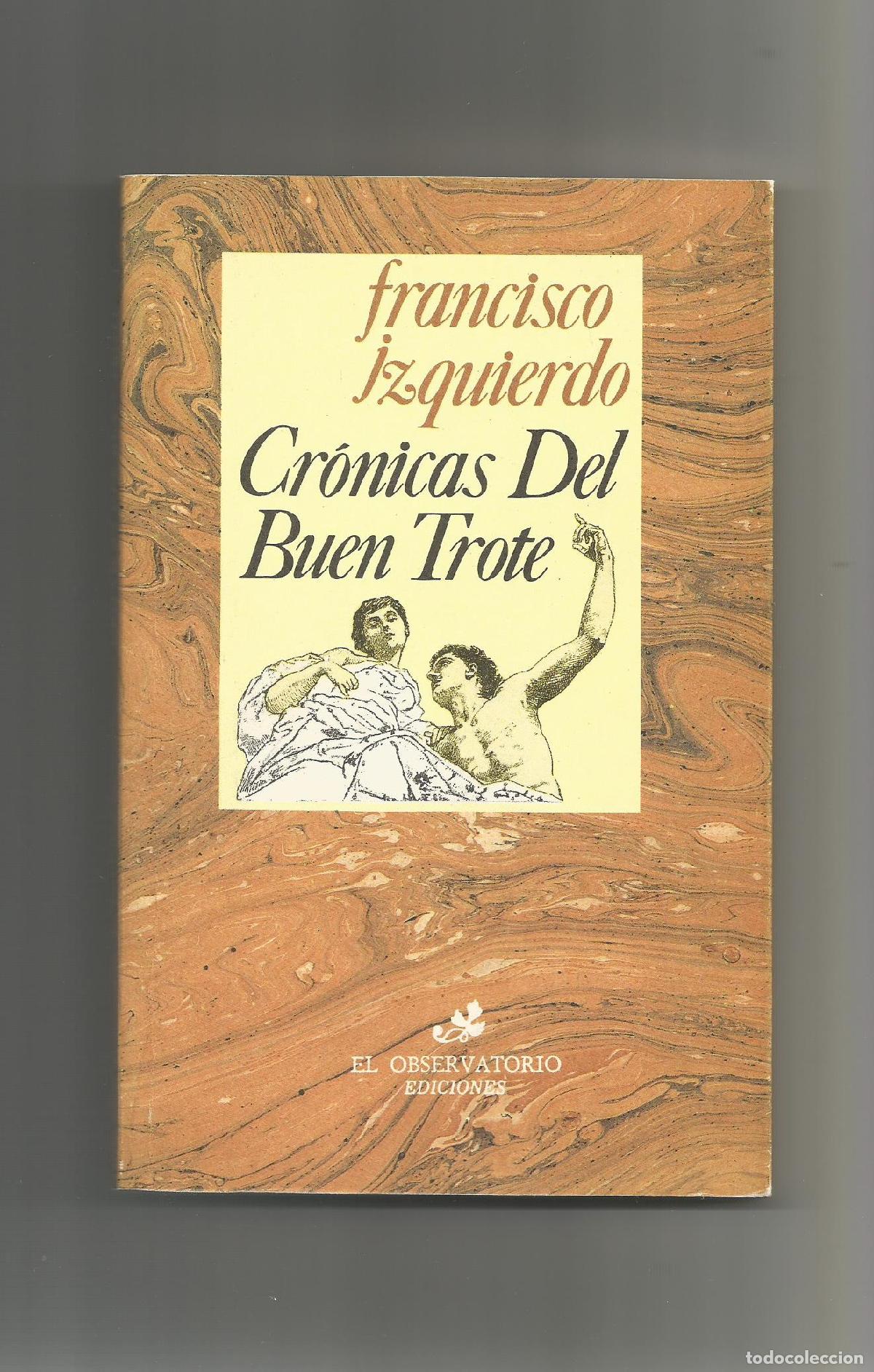 Libros: Cr&oacute;nicas del buen trote. - IZQUIERDO, Francisco: - Foto 1
