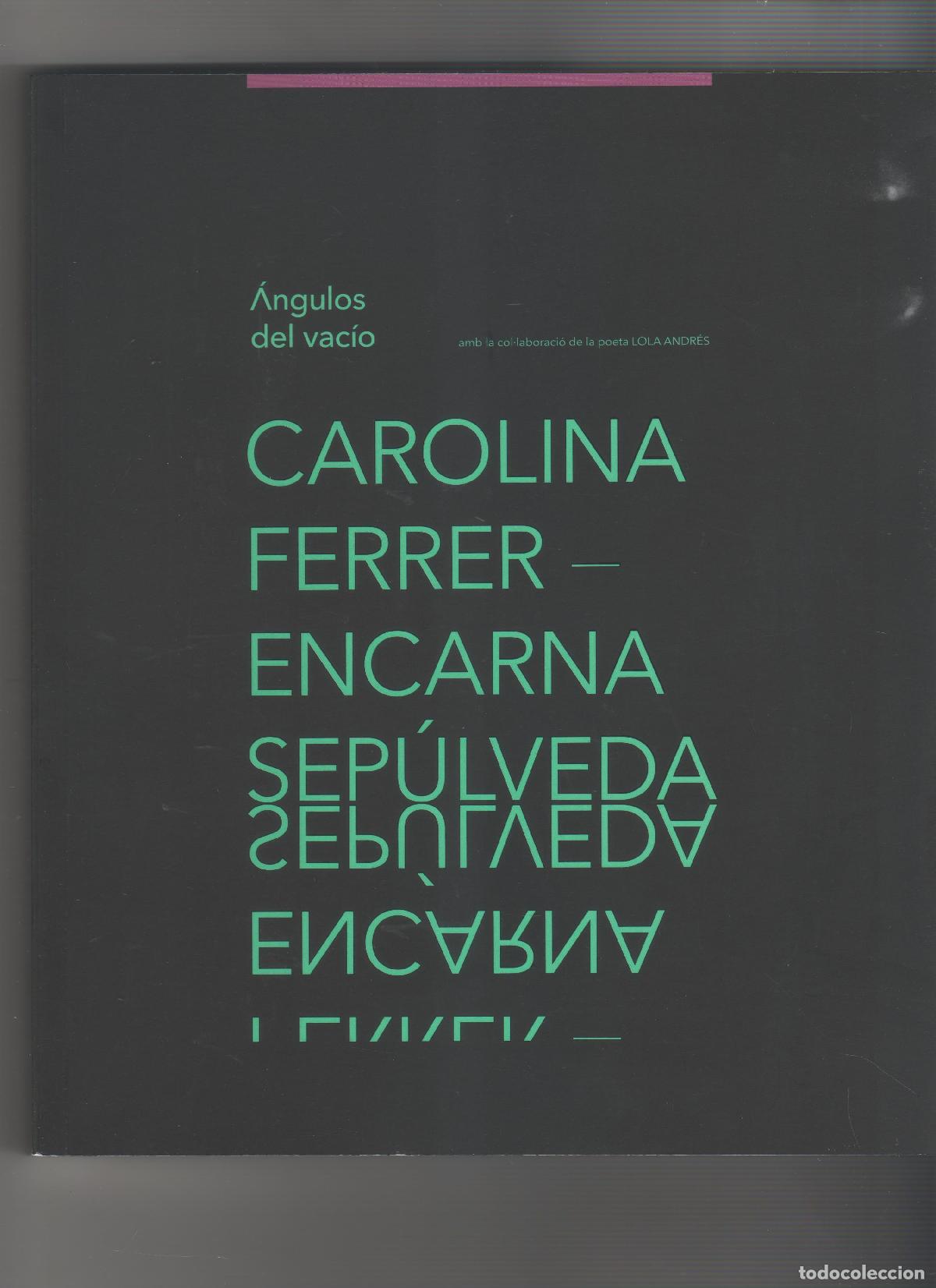 Libros: &Aacute;ngulos de vac&iacute;o. Carolina Ferrer. Encarna Sep&uacute;lveda. - Foto 1