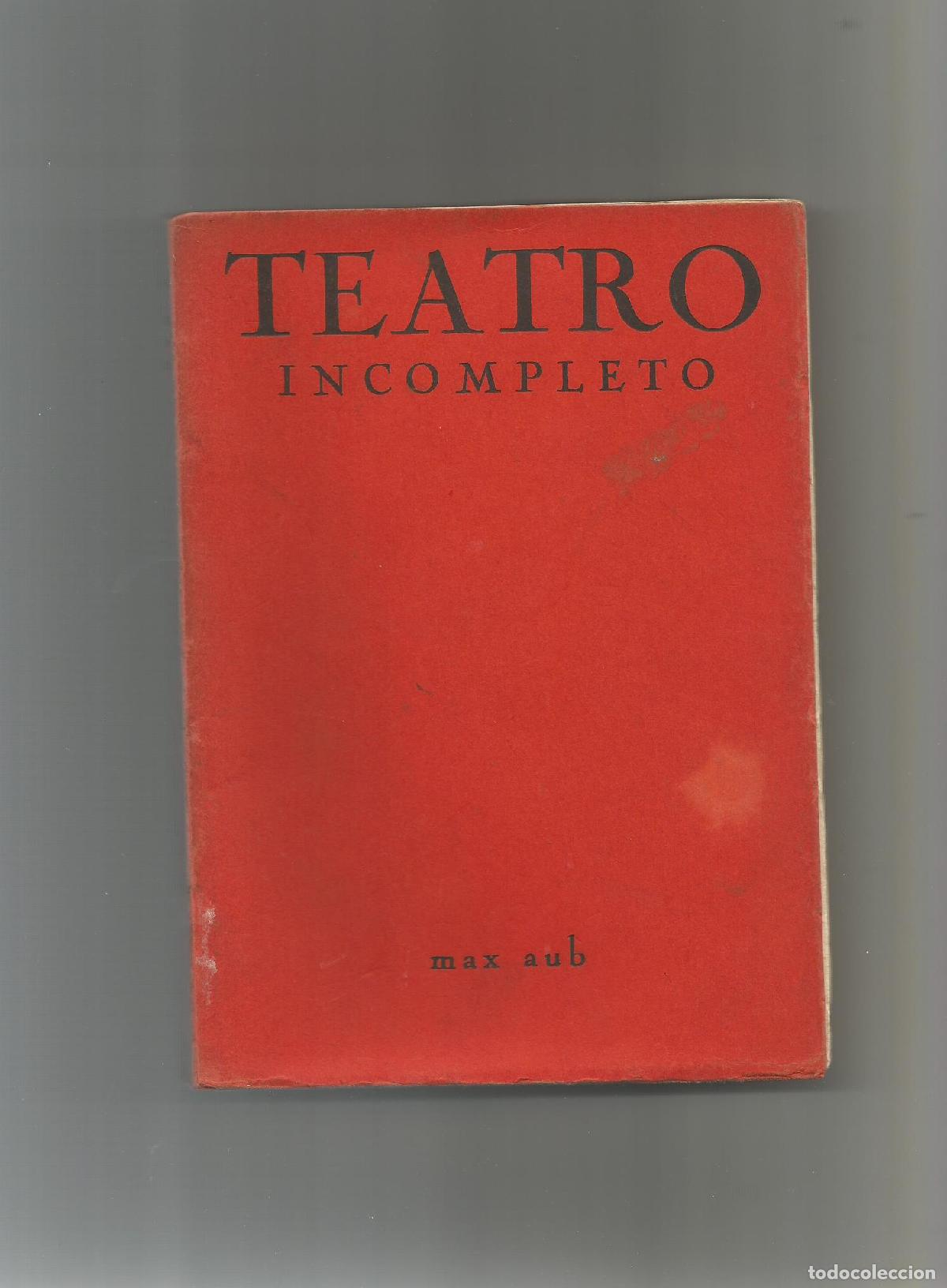 Libros: Teatro incompleto. - AUB, Max: - Foto 1