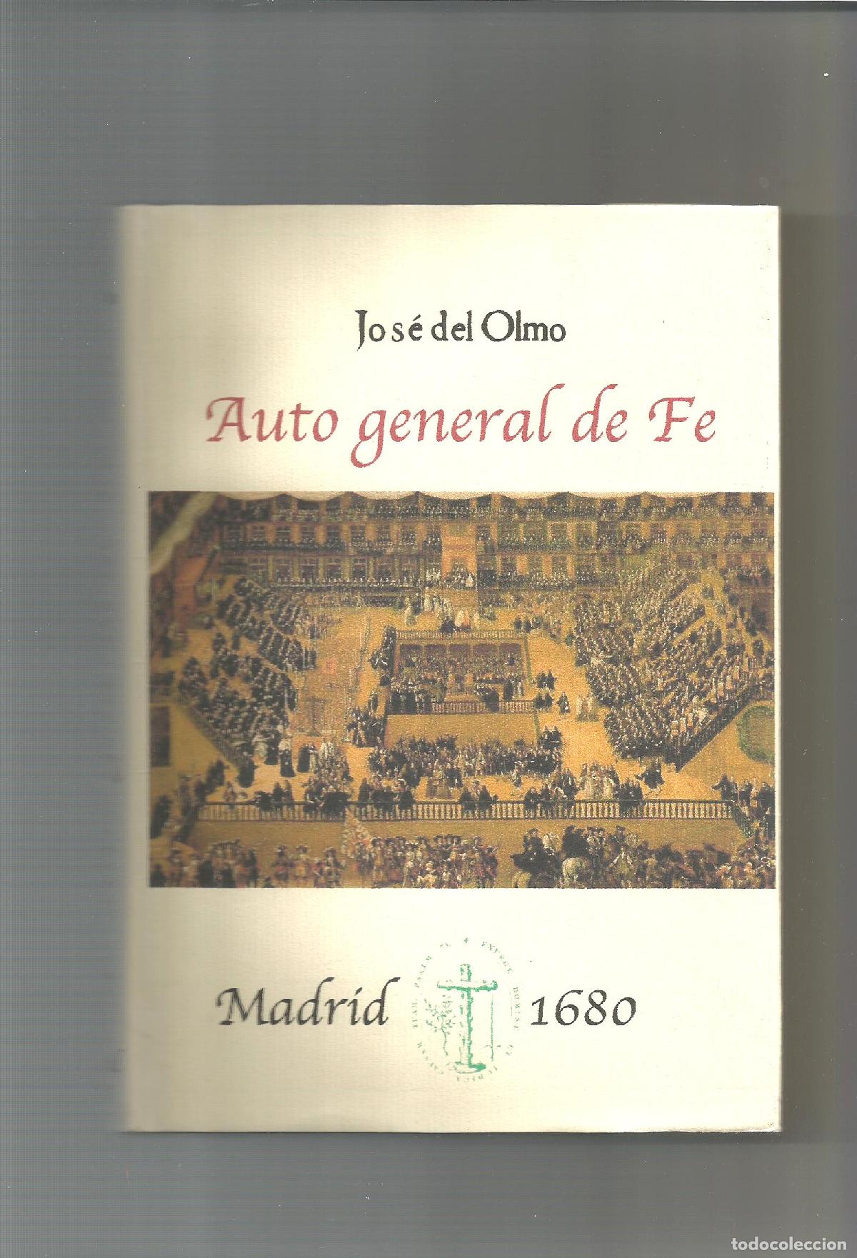 Libros: Auto general de fe. - OLMO. Jos&eacute; del: - Foto 1