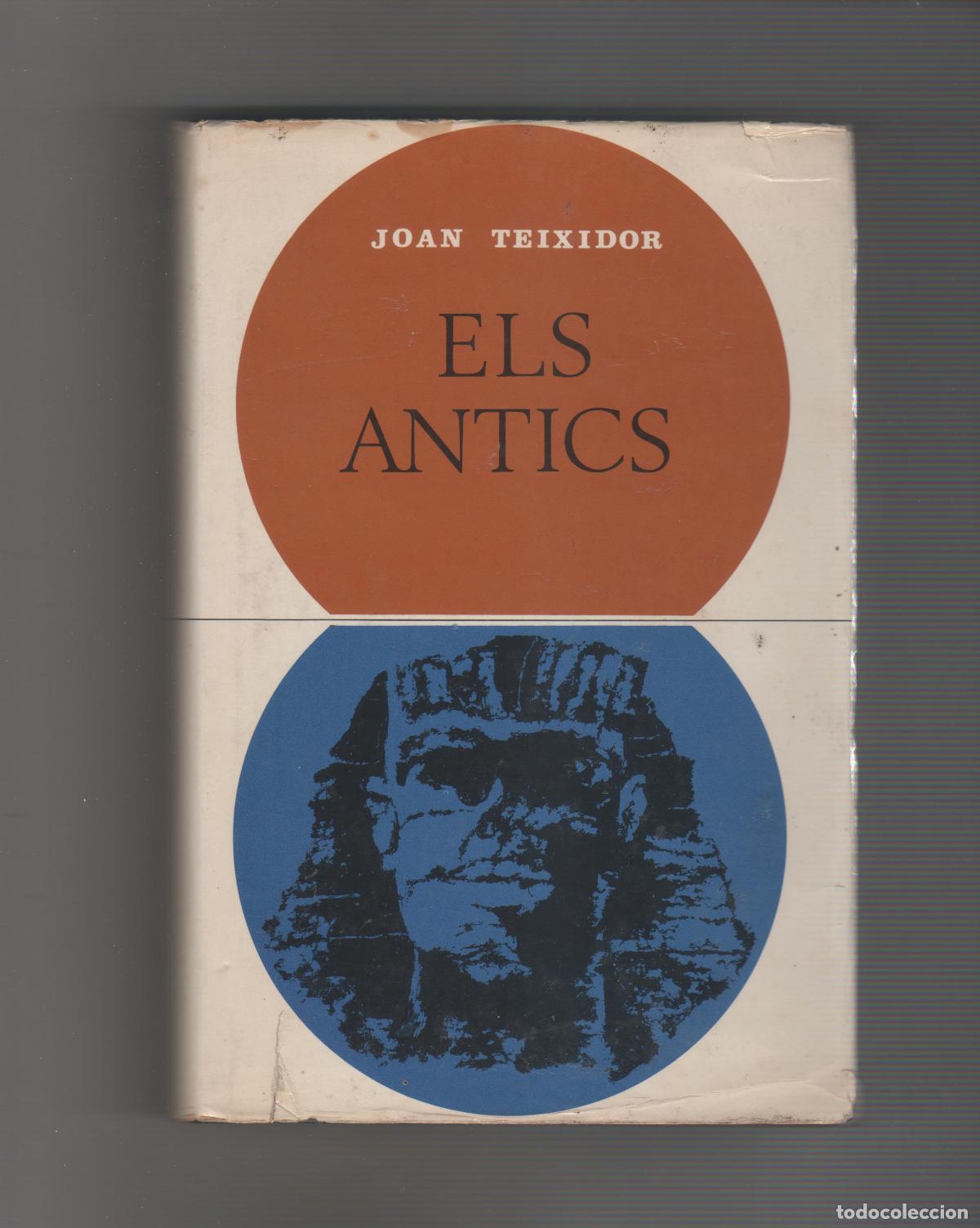 Libros: Els antics. - TEIXIDOR, Joan: - Foto 1