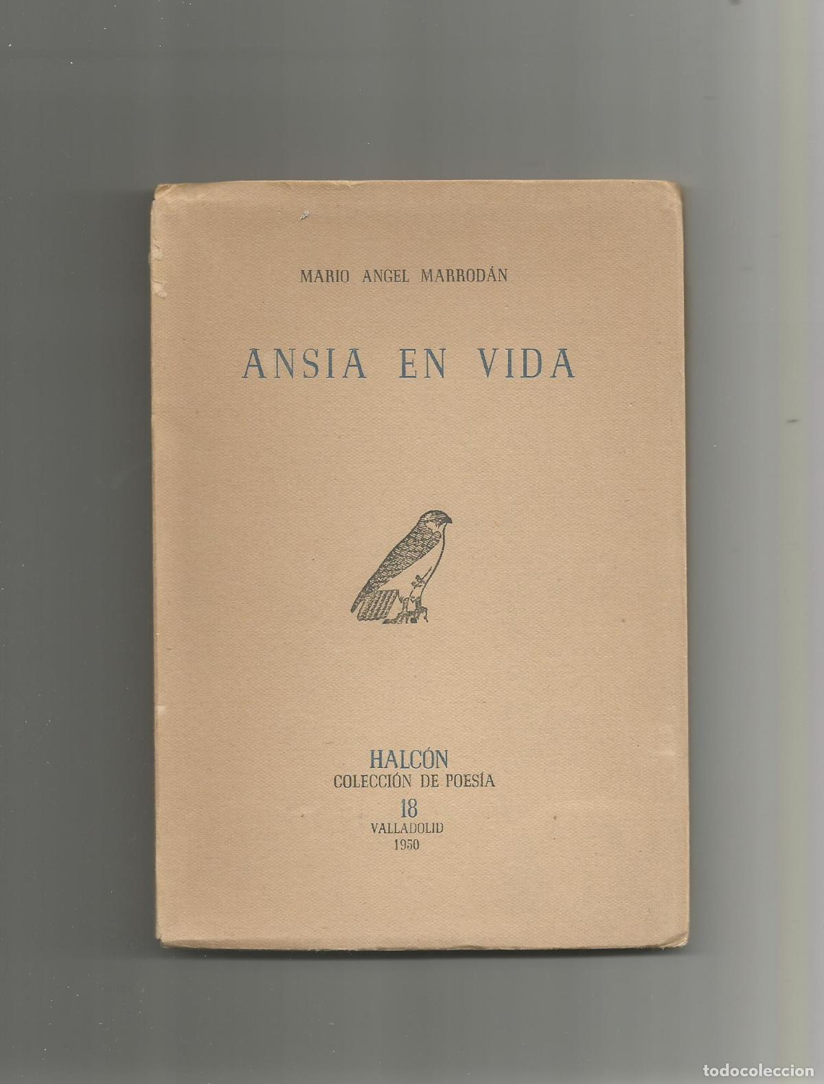 Libros: Ansia en vida. - MARROD&Aacute;N, Mario &Aacute;ngel: - Foto 1