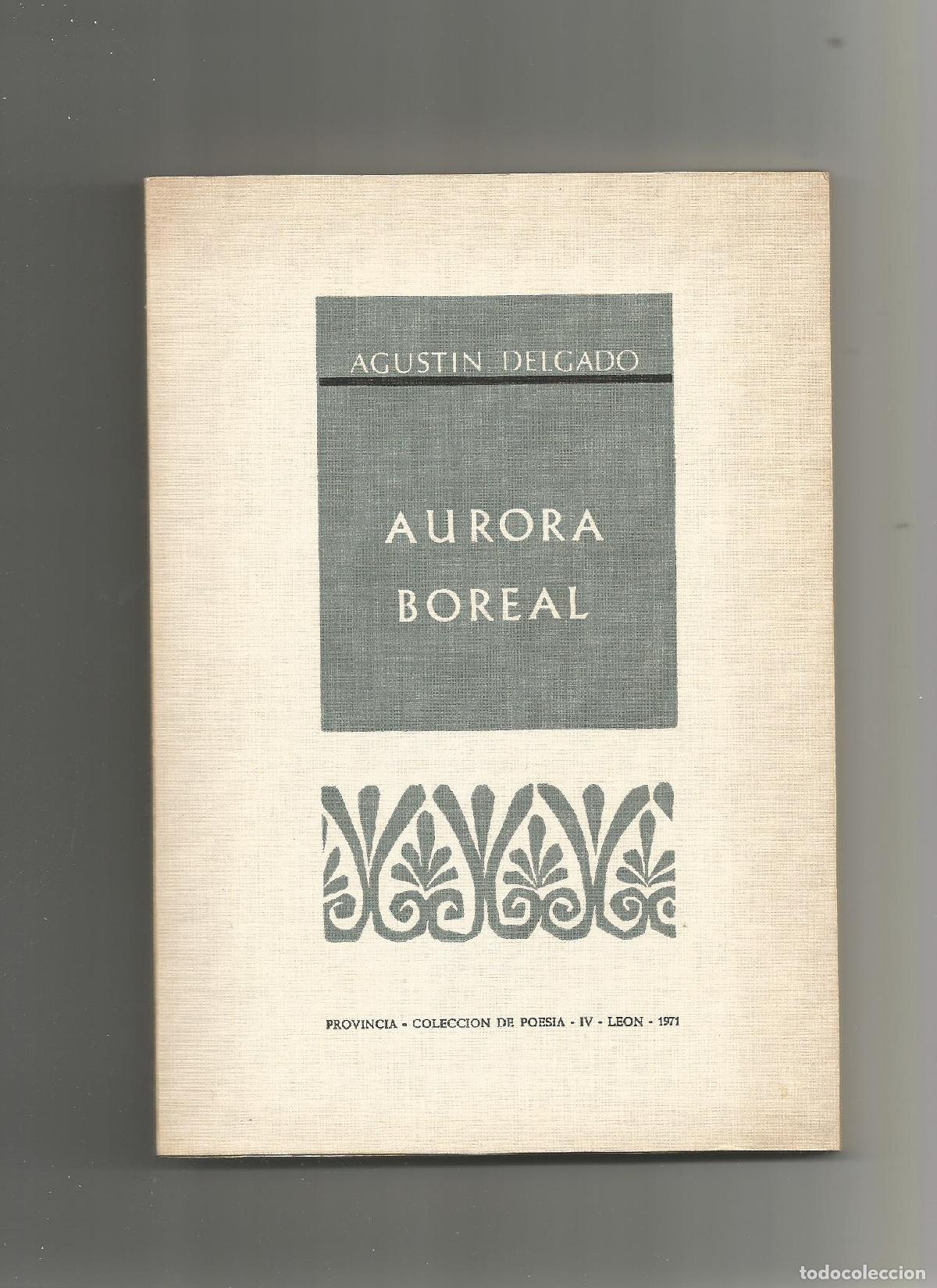 Libros: Aurora boreal. - DELGADO, Agust&iacute;n: - Foto 1