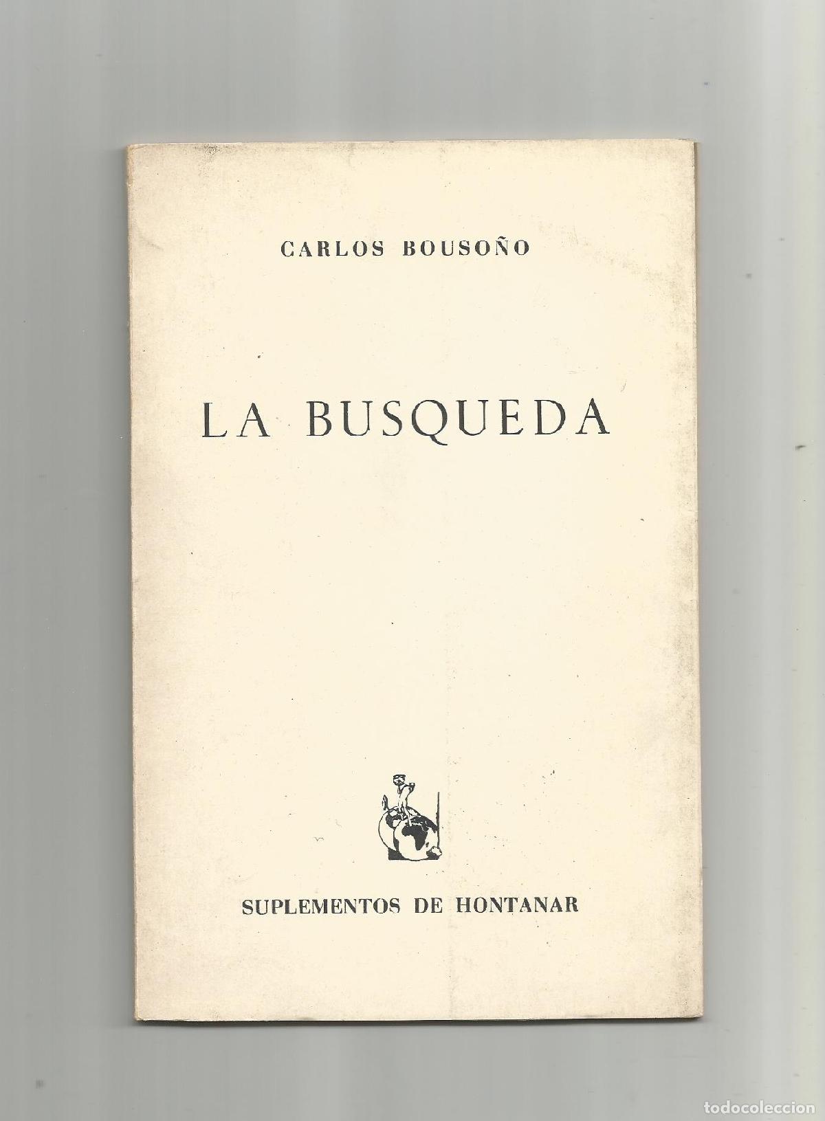 Libros: La b&uacute;squeda. - BOUSO&Ntilde;O, Carlos: - Foto 1