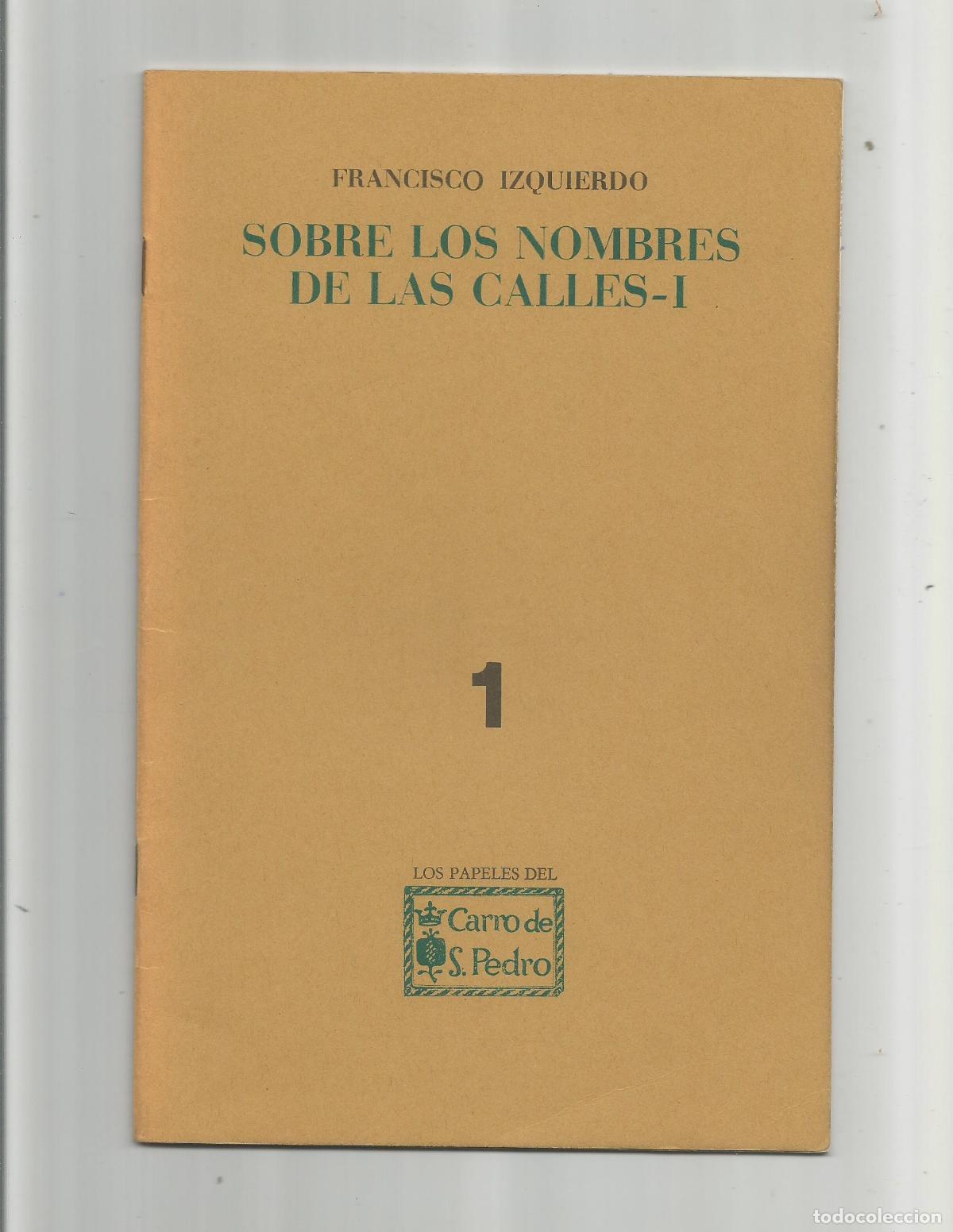 Libros: Sobre los nombres de las calles-I. - IZQUIERDO, Francisco: - Foto 1