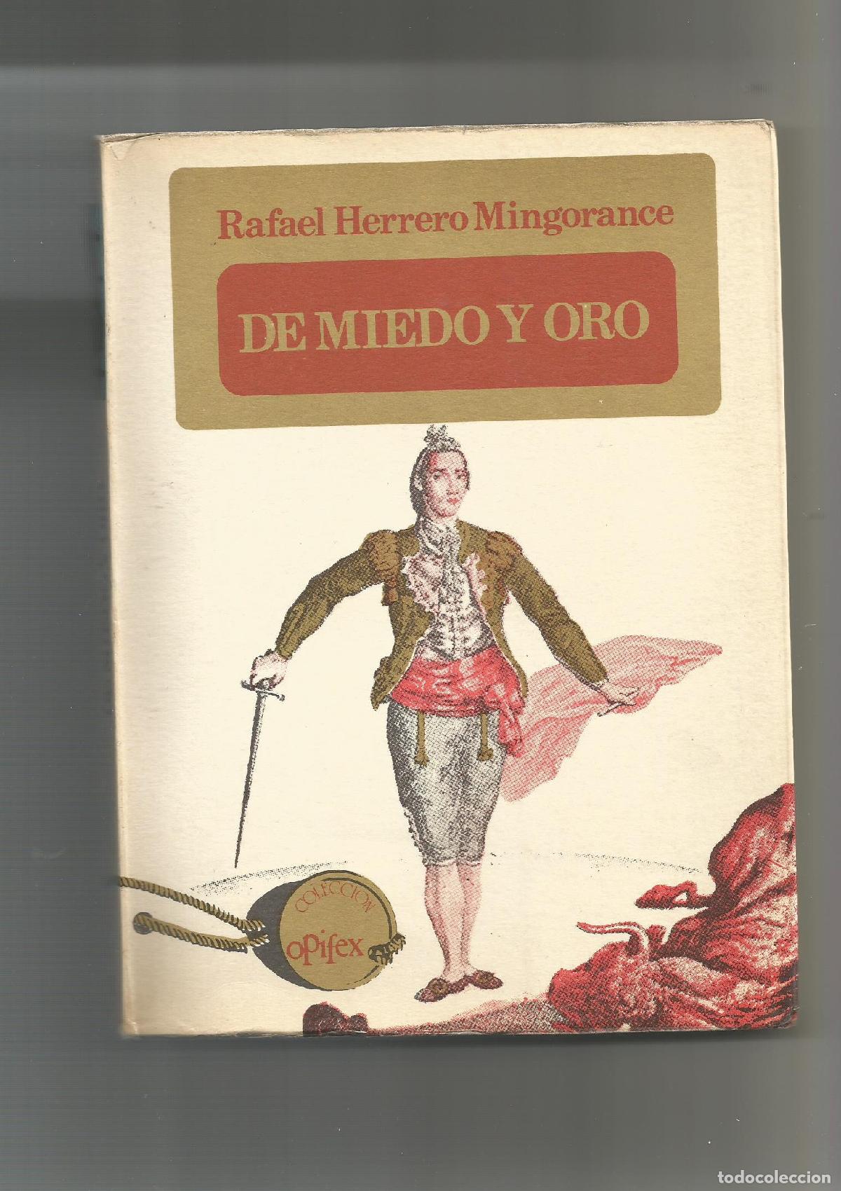 Libros: De miedo y oro. - HERRERO MINGORANCE, Rafael: - Foto 1