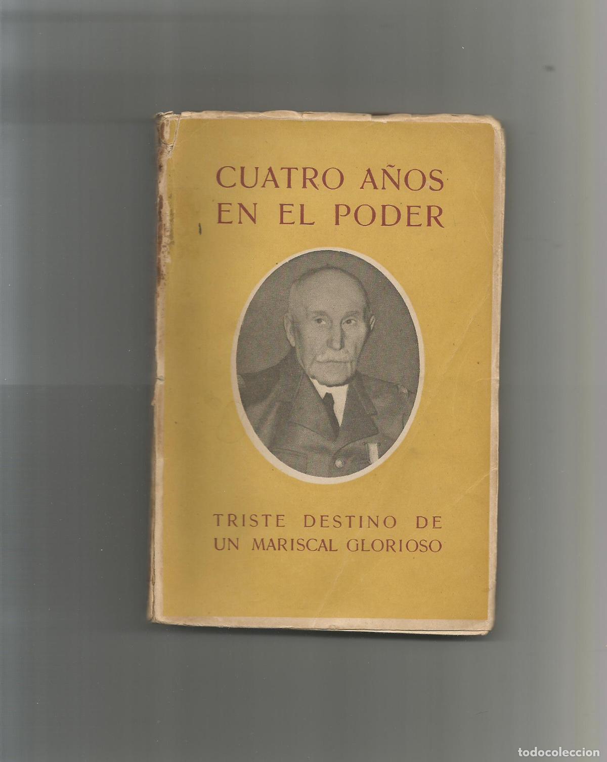 Libros: Cuatro a&ntilde;os en el poder. - P&Eacute;TAIN, PH.: - Foto 1