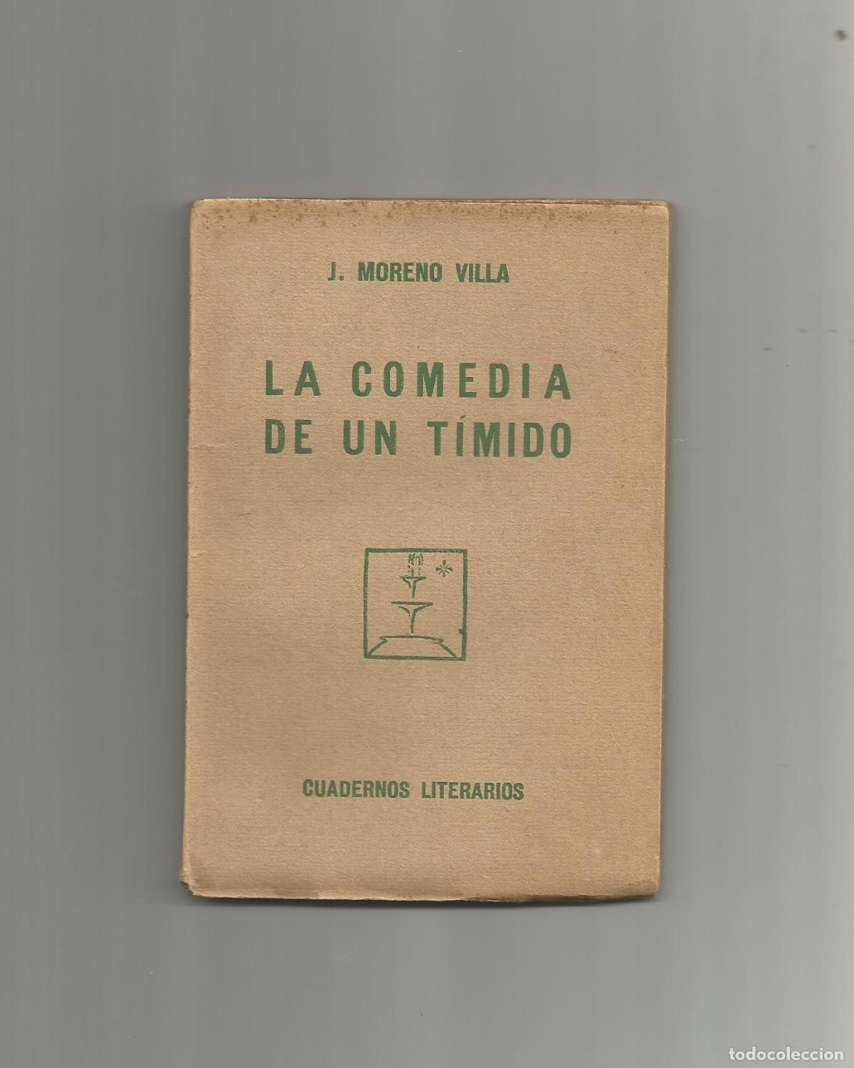 Libros: La comedia de un t&iacute;mido. - MORENO VILLA, J.: - Foto 1