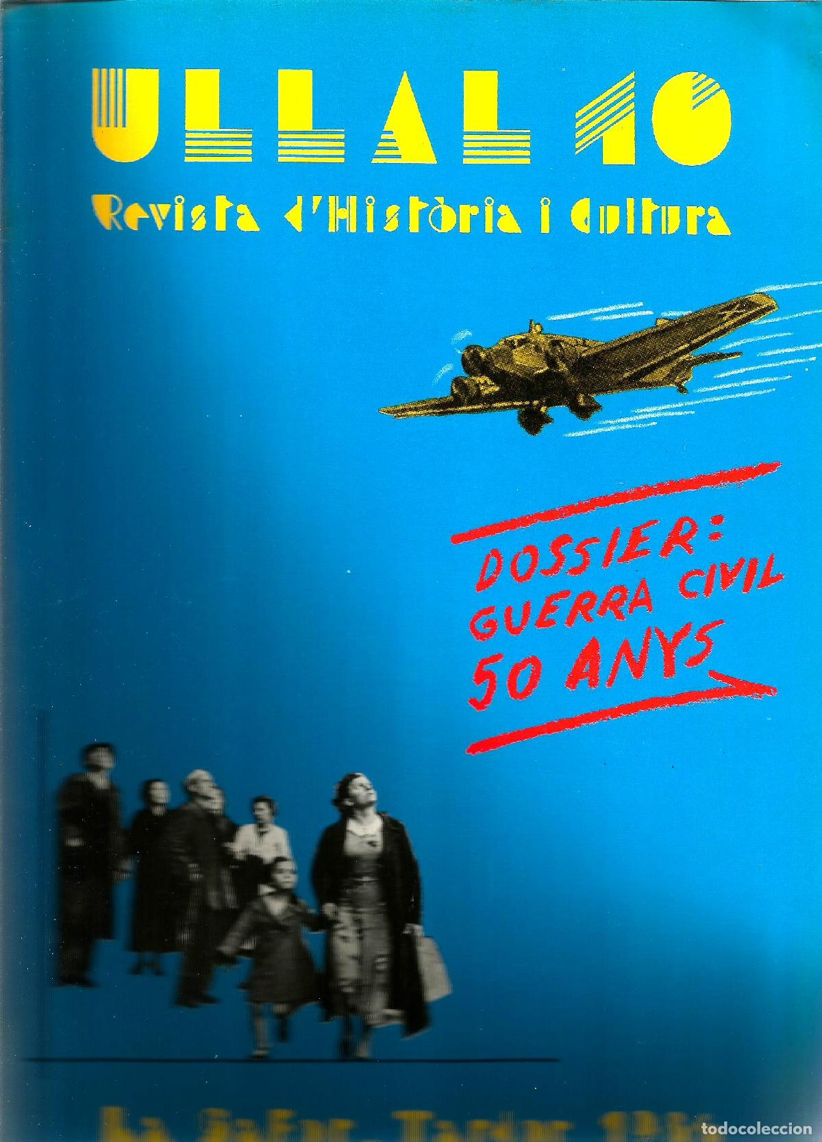 B&uuml;cher: Ullal10. Revista d'historia i cultura. La Safor/ hivern 86. Dossier: Guerra Civil. 50 anys. - VV.AA.